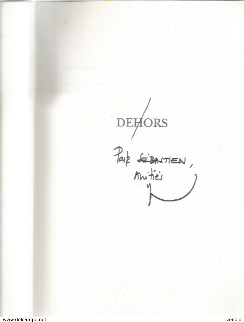 Dédicace De Yann Moix - Dehors - Autographed