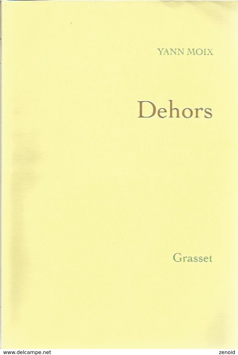 Dédicace De Yann Moix - Dehors - Autographed