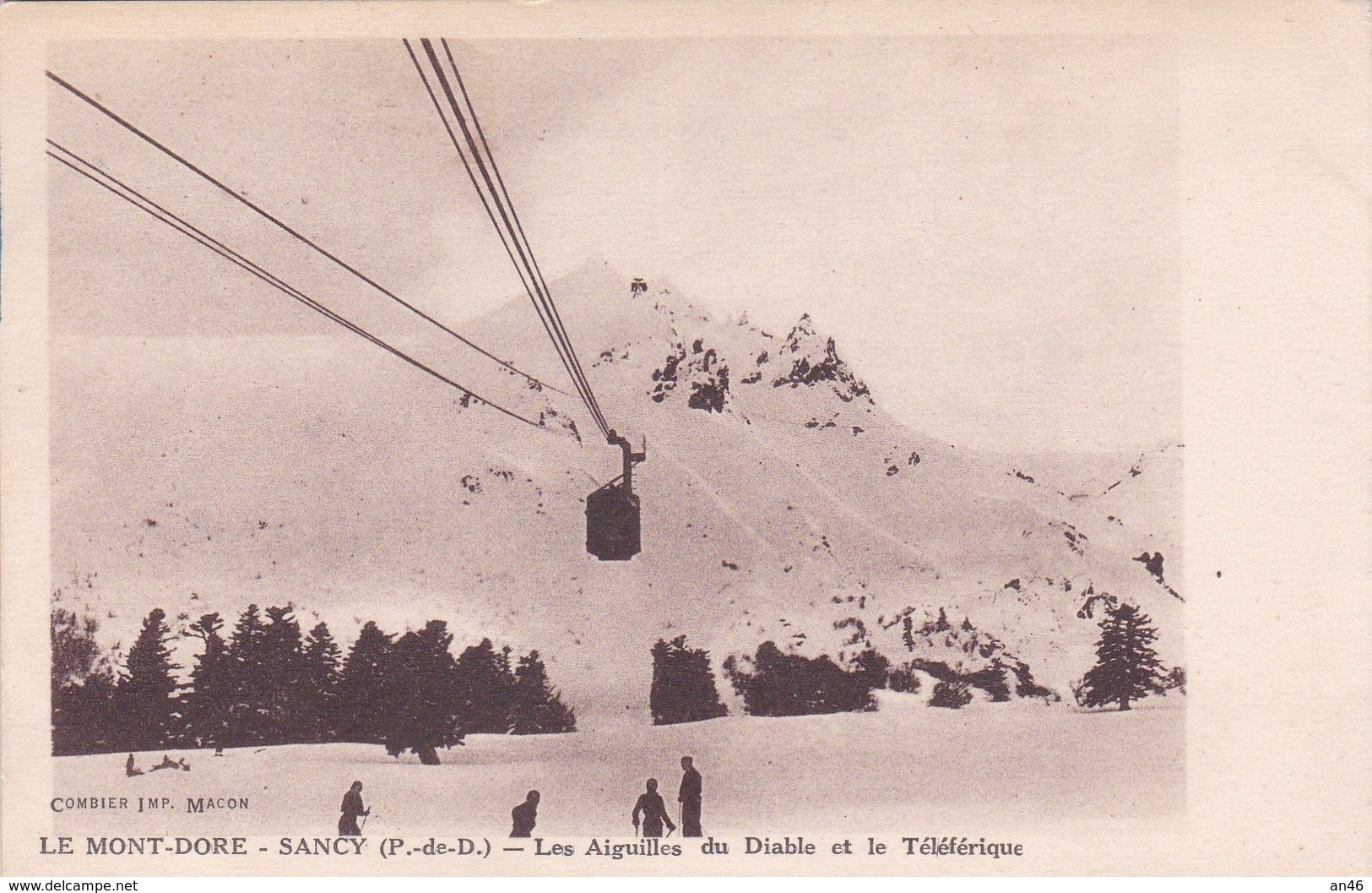 LE MONT DORE SANCY LES AIGUILLES DU DIABLE ET LE TELEFERIQUE  VG  AUTENTICA 100% - Le Mont Dore