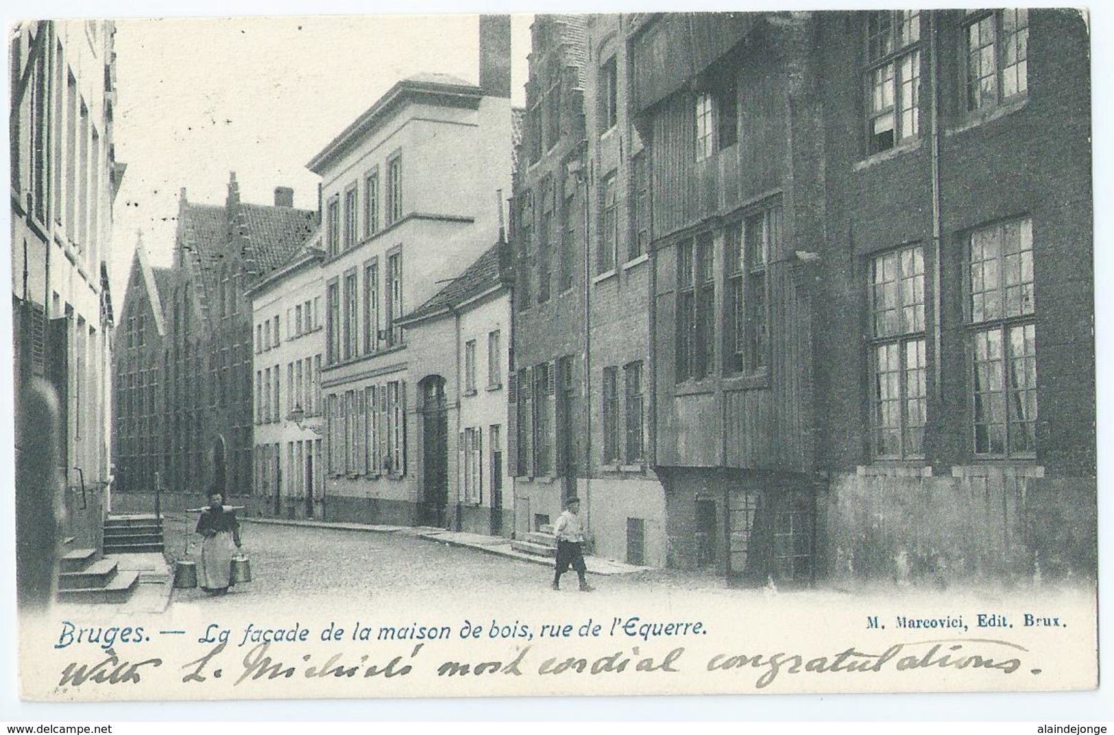 Brugge - Bruges - La Facade De La Maison De Bois, Rue De L'Equerre - M. Marcovici, Edit. - 1905 - Brugge