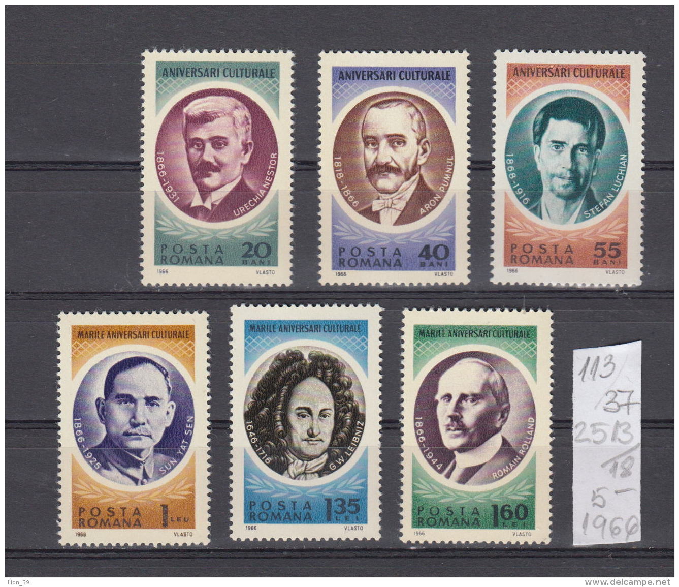 37K113 / 1966 - Michel  Nr. 2513/18  - Sun Yat-sen CHINA Nestor Urechia  Aron Pumnul Stefan Luchian ** MNH Romania - Nuovi