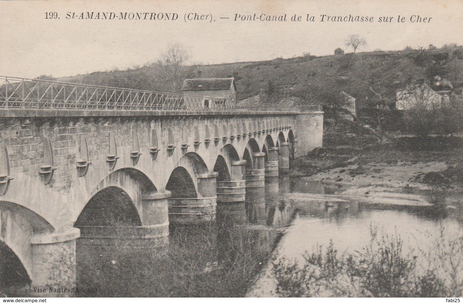 SAINT AMAND MONTROND PONT CANAL DE LA TRANCHASSE SUR LE CHER - Saint-Amand-Montrond