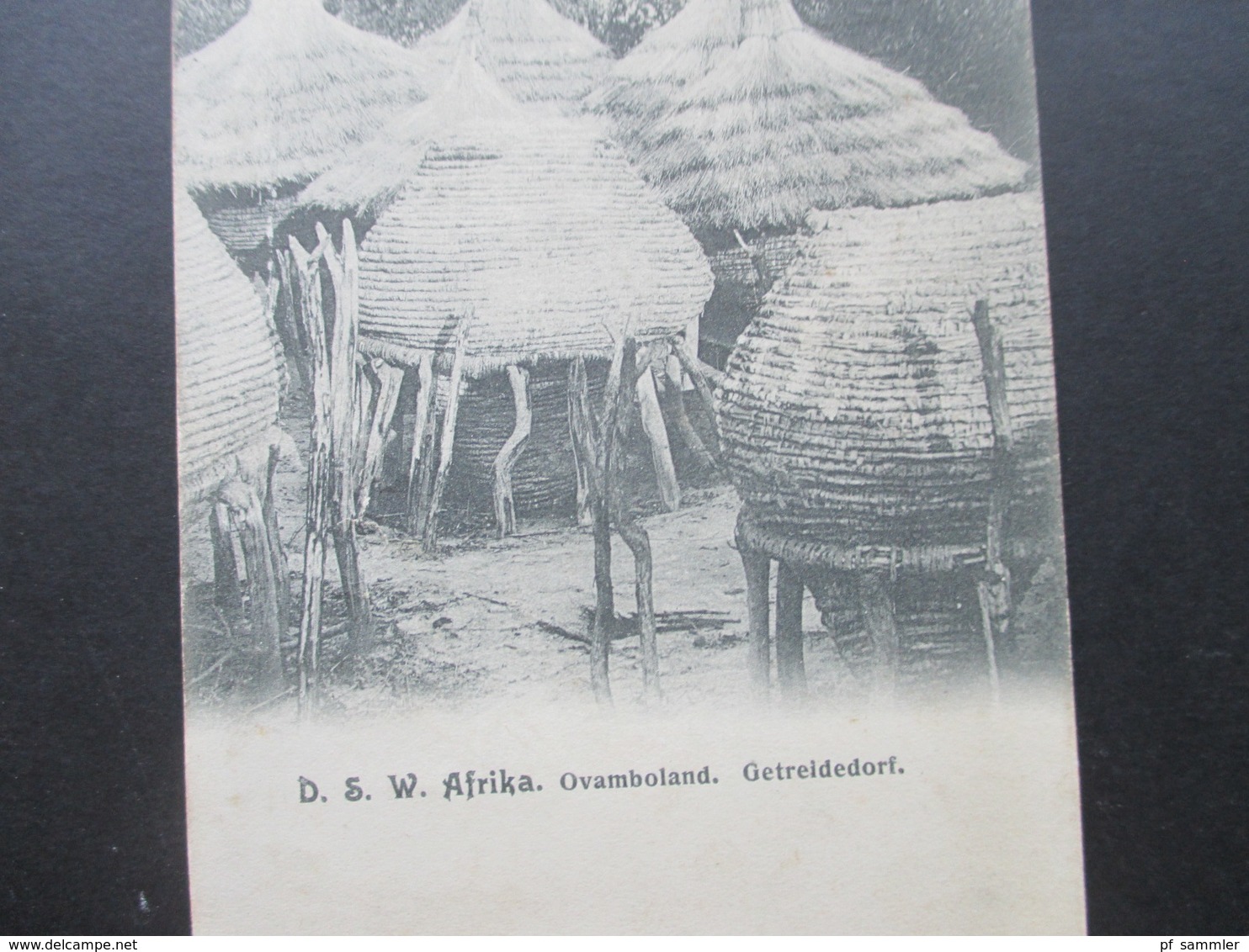 DSWA Kolonie AK Ovamboland Getreidedorf SB Stempel Swakopmund Nach Karibib Gesendet Mit Ak Stempel - Duits-Zuidwest-Afrika