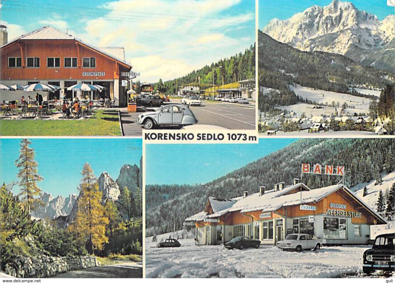 Slovénie Slovenija Slovenia -(Yugoslavija) - KORENSKO SEDLO (auto Voiture  Dont Citroen 2 CV Bank)*PRIX FIXE - Slovénie