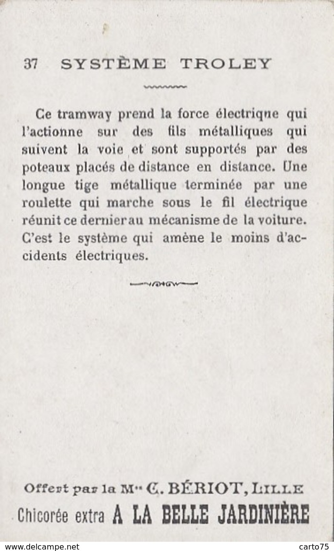 Chromos - Chromo - Chicorée Bériot Lille 59 - Histoire Transports - Chemins De Fer - Trolley Tramway Electrique - Té & Café