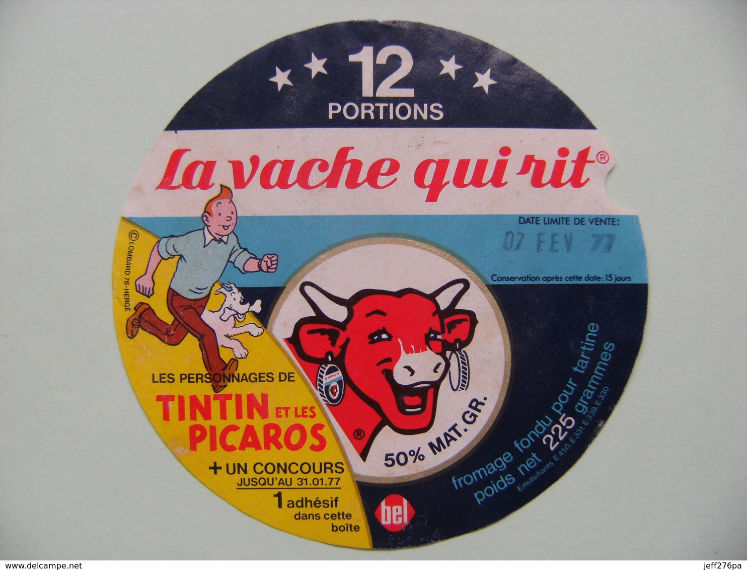 Etiquette Fromage Fondu - Vache Qui Rit - Bel 12 Portions Pub "Tintin Et Les Picaros" Hergé   A Voir ! - Fromage