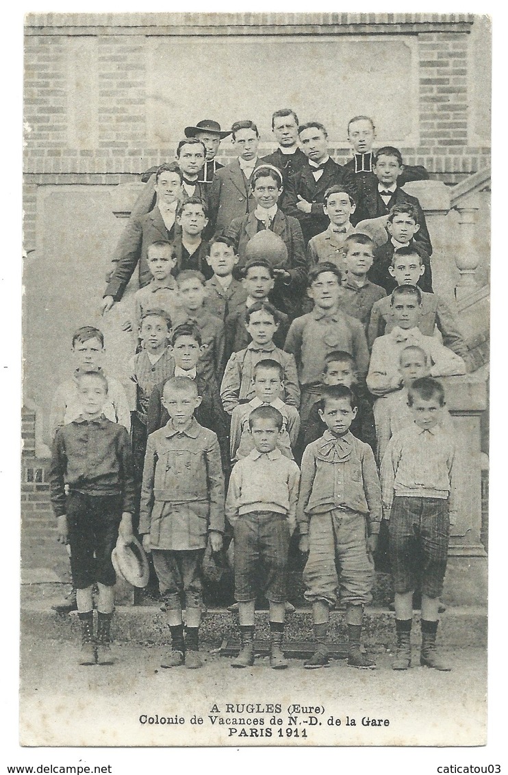 RUGLES (27, Eure) Colonie De Vacances De Notre-Dame De La Gare - Paris 1911 - Beau Plan Groupe D'Enfants - Autres & Non Classés