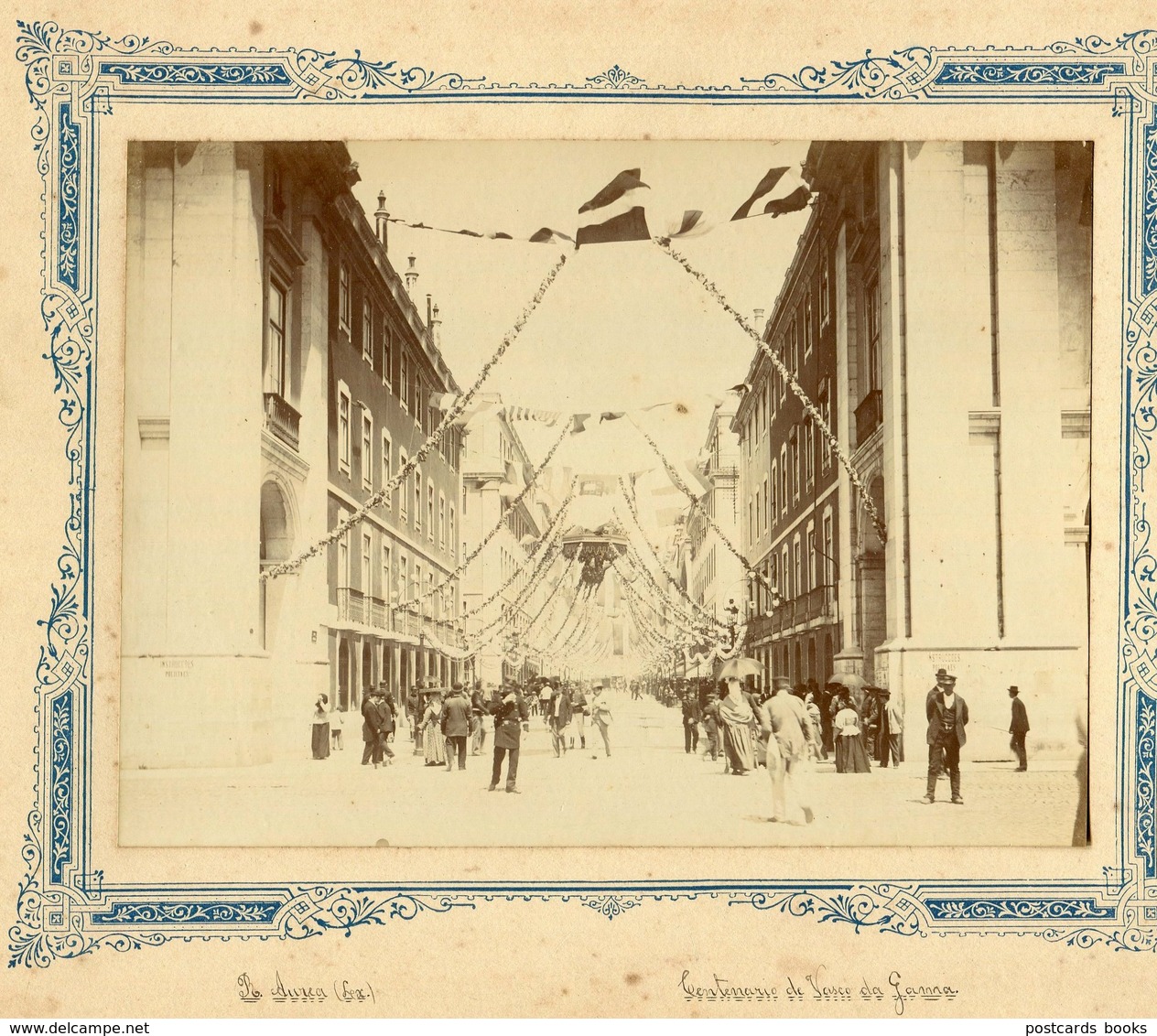 1898 Fotografia FEIRA FRANCA De LISBOA Centenário India / Vasco Da Gama RUA AUREA Do Ouro. Old Photo PORTUGAL - Anciennes (Av. 1900)