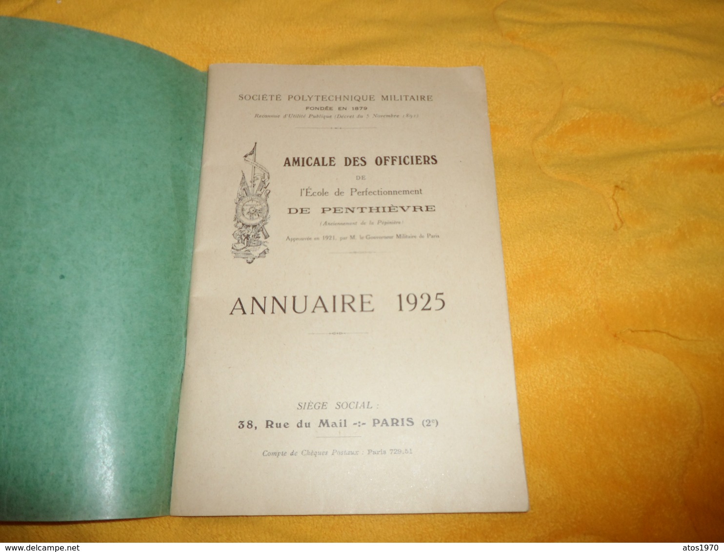 ANNUAIRE 1925..AMICALE DES OFFICIERS DE L'ECOLE DE PERFECTIONNEMENT DE PENTHIEVRE..SOCIETE POLYTECHNIQUE MILITAIRE.. - Other & Unclassified