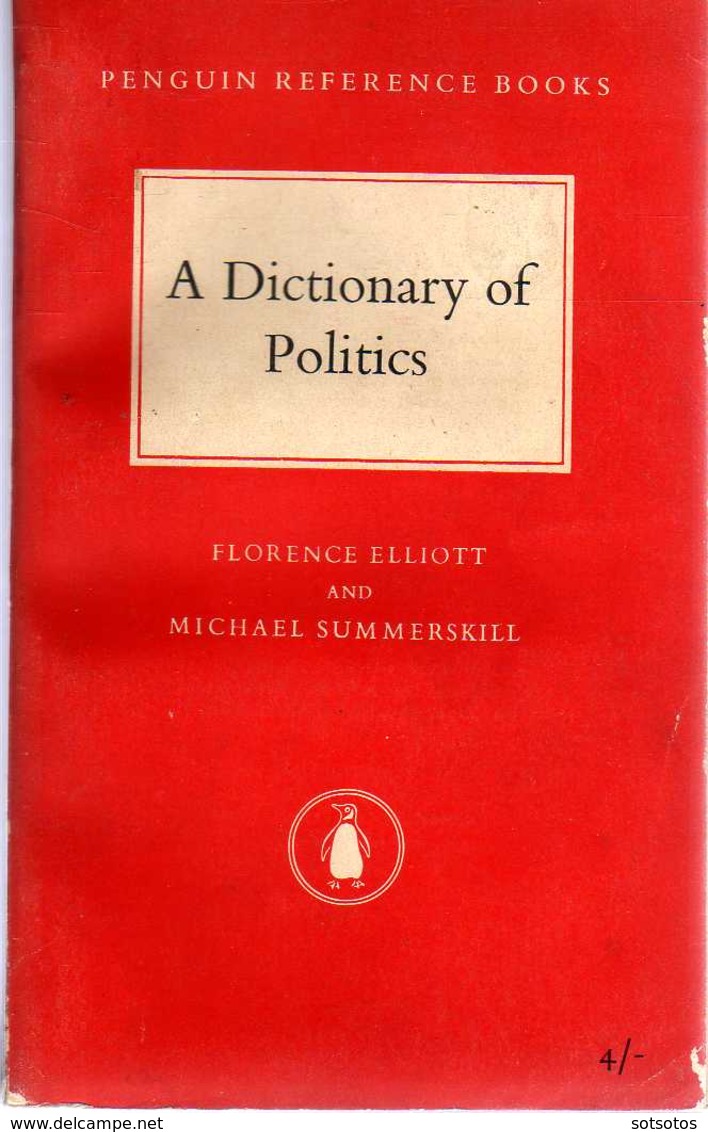 A DICTIONNARY  Of POLITICS:  Florence ELLIOTT And Michael SUMMERSKILL  - Ed. PENGUIN BOOKS, G.B. (1959), 352 Pages (11X1 - Dizionari, Thesaurus