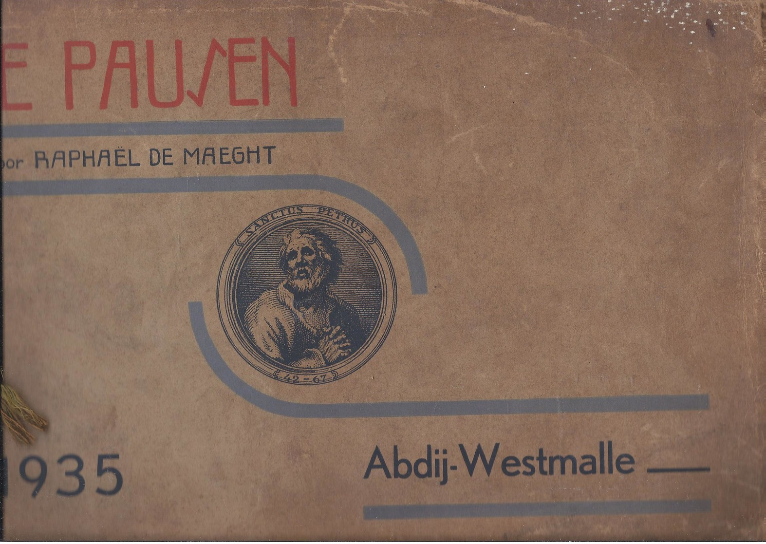 1935 ALBUM CHROMO DE PAUSEN VAN ST. PIETER TOT OP ONZE DAGEN UITG. CISTERCIENZER ABDIJ WESTMALLE - Altri & Non Classificati