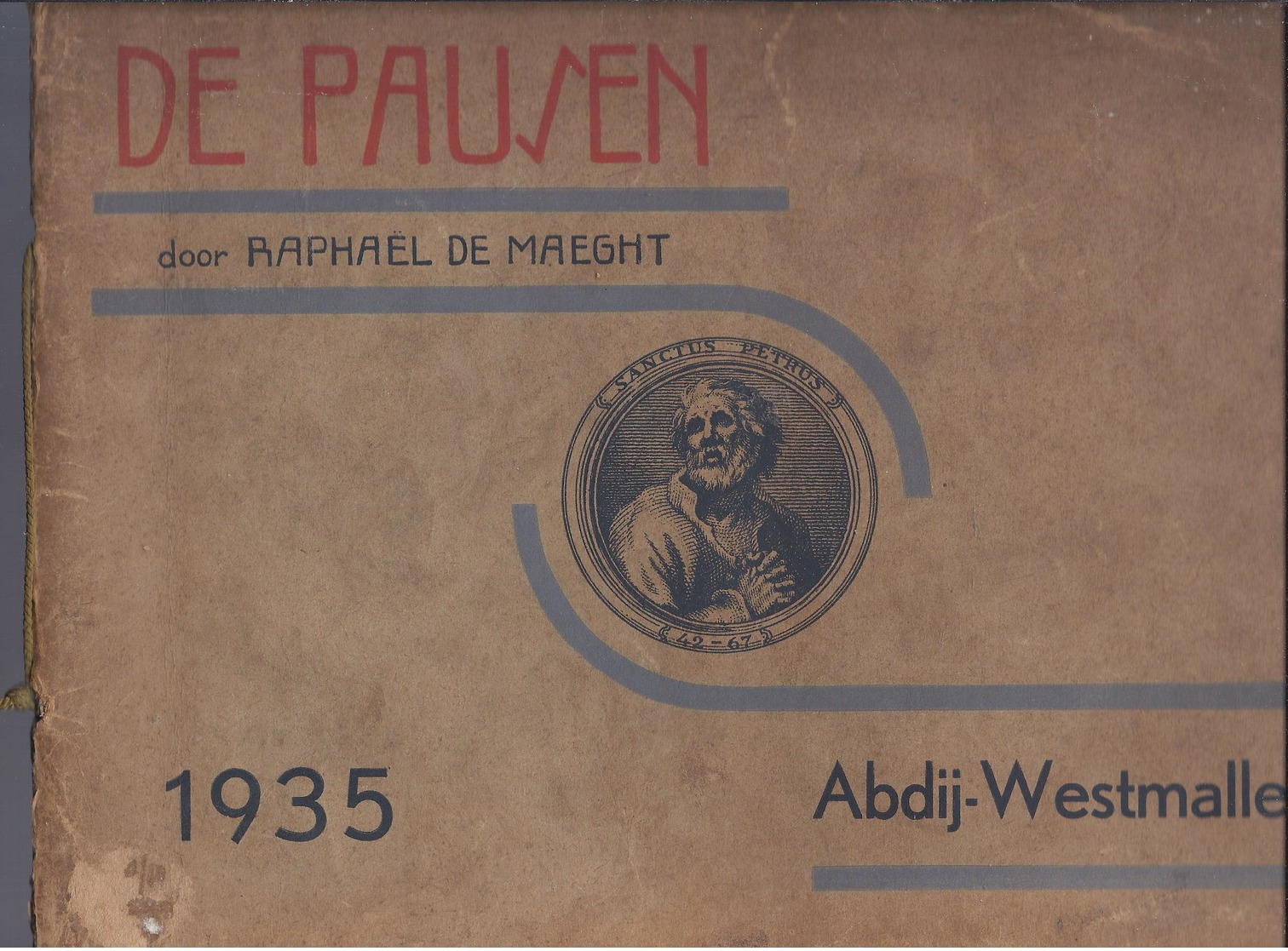 1935 ALBUM CHROMO DE PAUSEN VAN ST. PIETER TOT OP ONZE DAGEN UITG. CISTERCIENZER ABDIJ WESTMALLE - Altri & Non Classificati