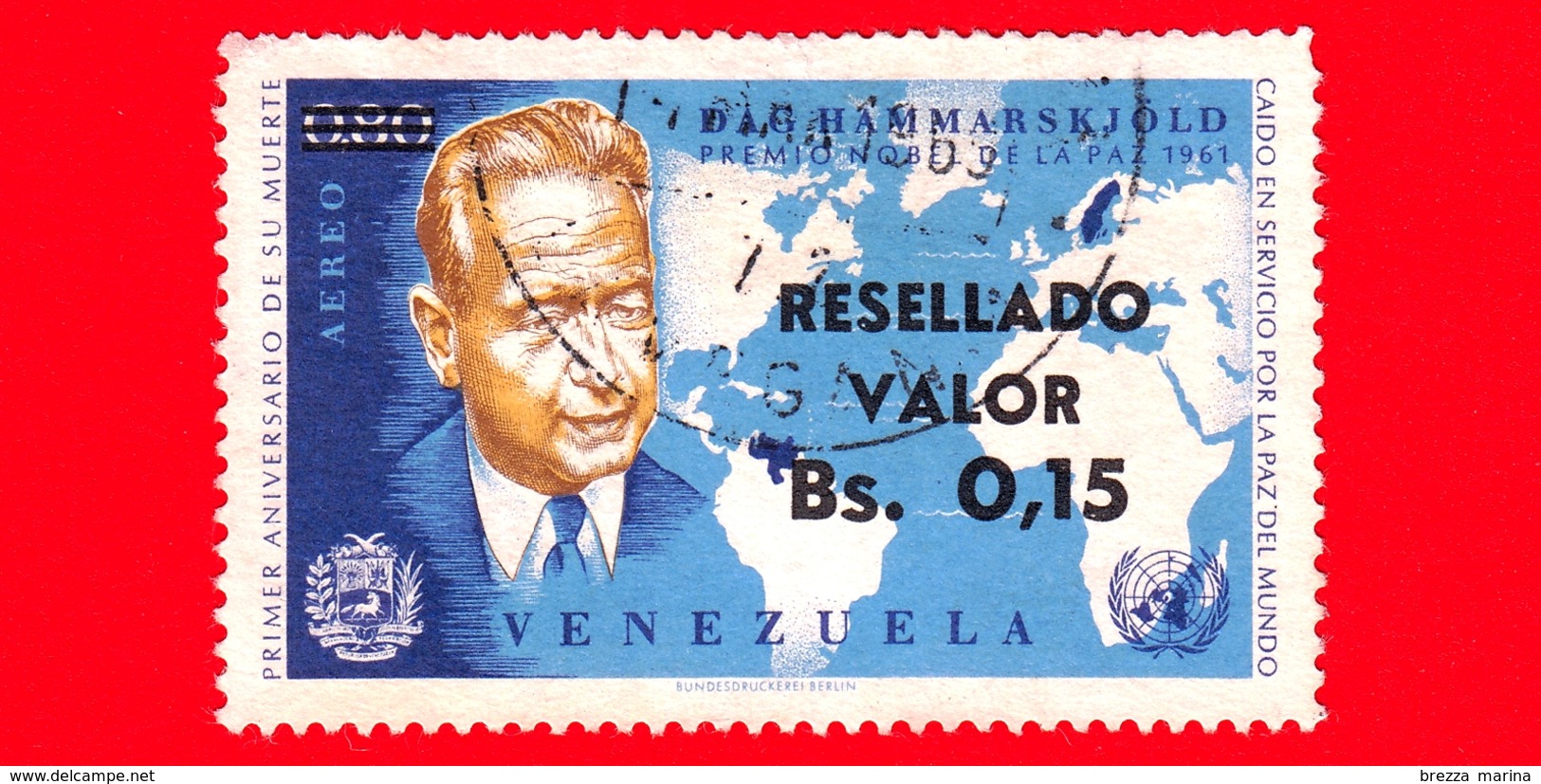VENEZUELA - Usato - 1965 - Primo Anniversario Della Morte Di Dag Hammarskjold - Premio Nobel Pace 1961 - 0.15 Su 0.80 - Venezuela