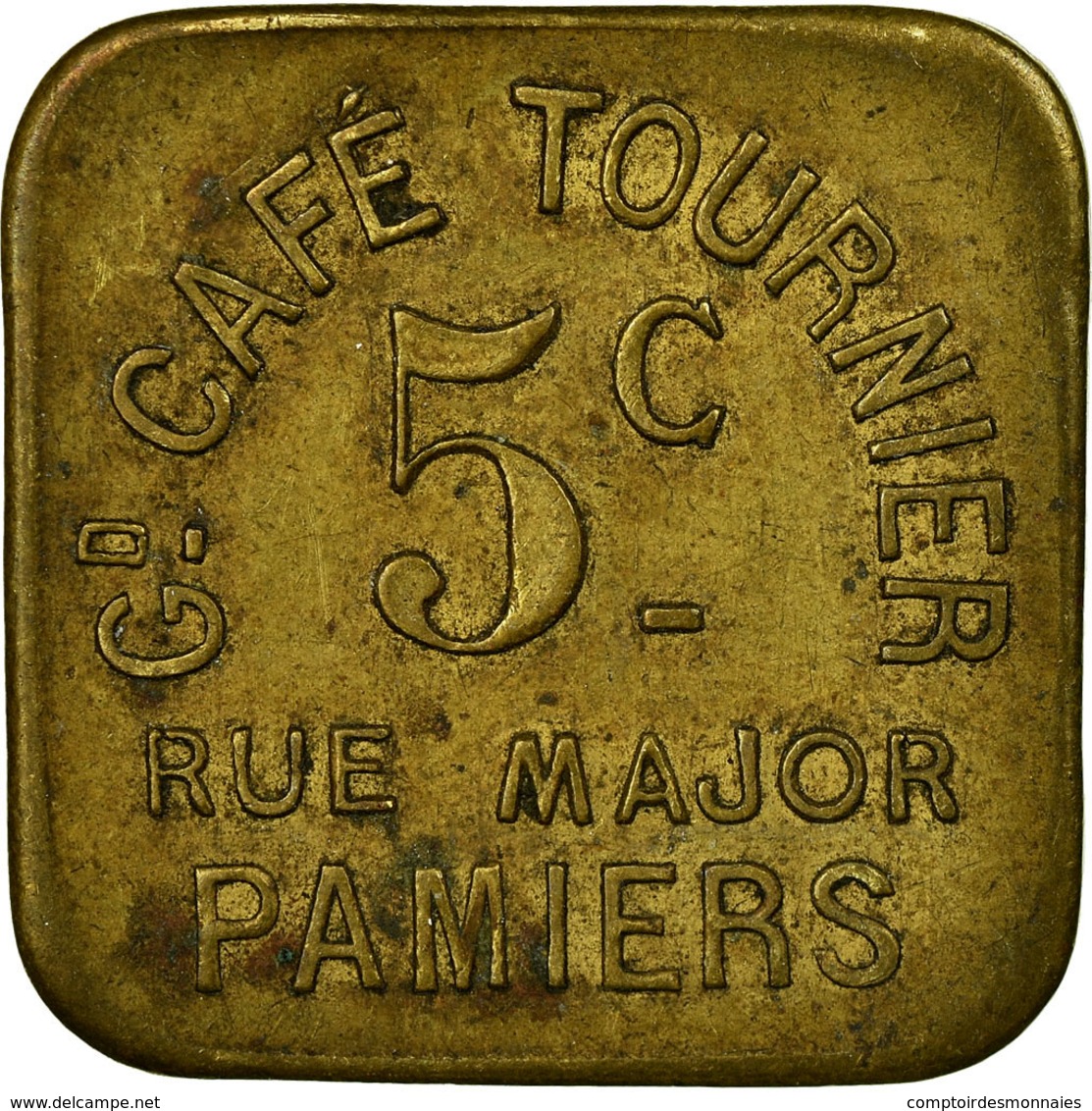 Monnaie, France, Gd. Café TOURNIER, Pamiers, 5 Centimes, TTB, Laiton, Elie:20.1 - Monétaires / De Nécessité