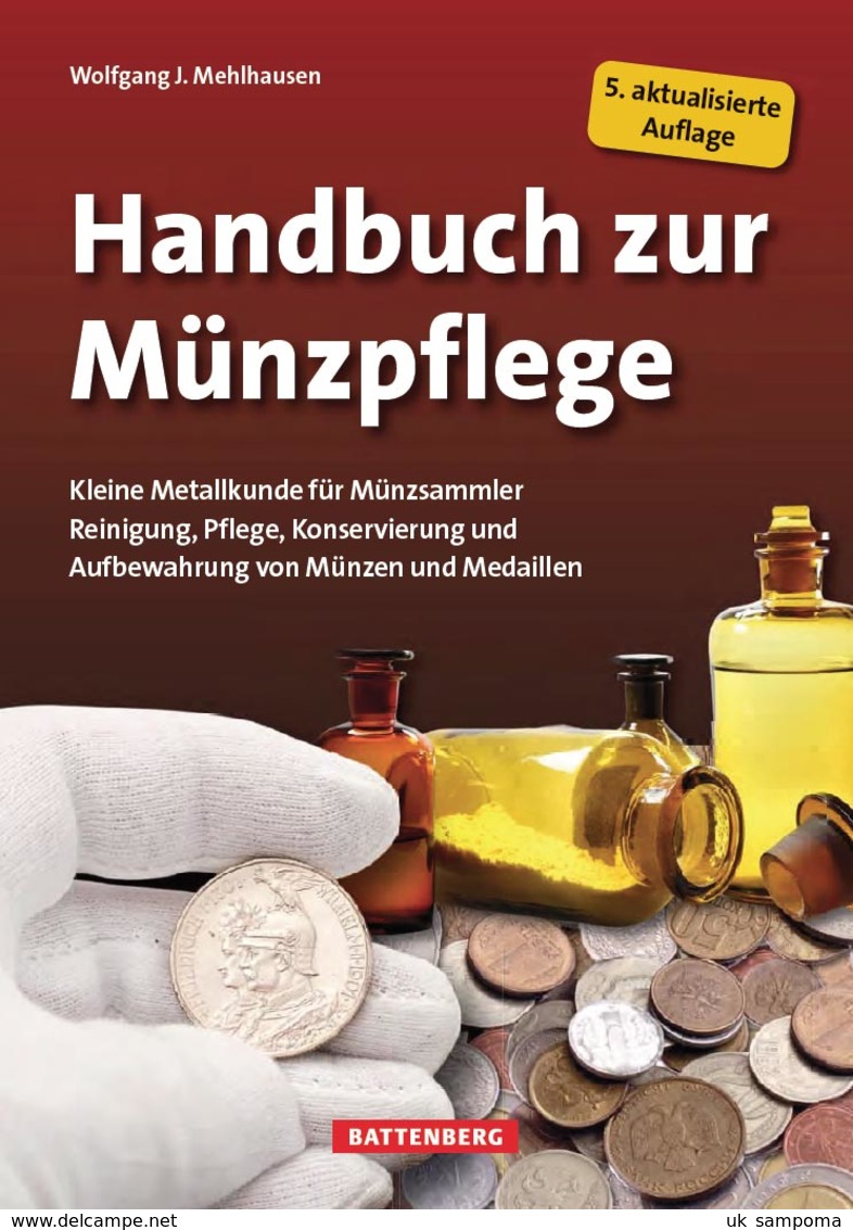 Handbuch Zur Münzpflege, Kleine Metallkunde Für Münzsammler - Libri & Software