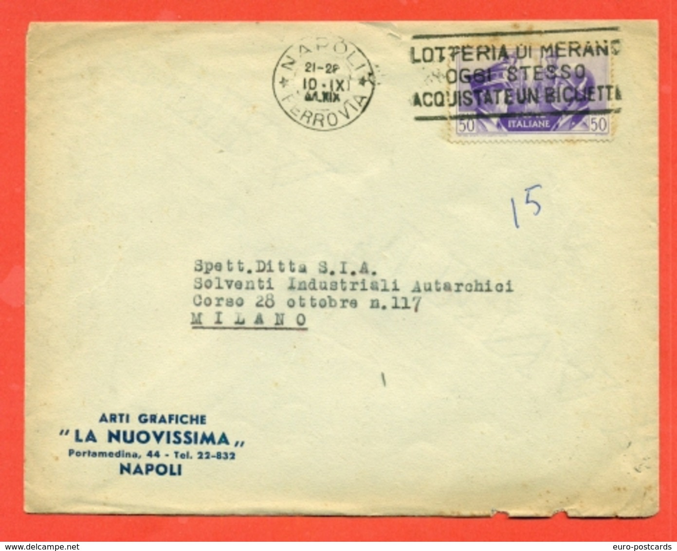 FRATELLANZA ITALO TEDESCA - 50 CENT- - LETTERA DA NAPOLI PER MILANO - 10/9/1941 - PUBBLICITARIE ARTI GRAFICHE LA NUOVISS - Storia Postale