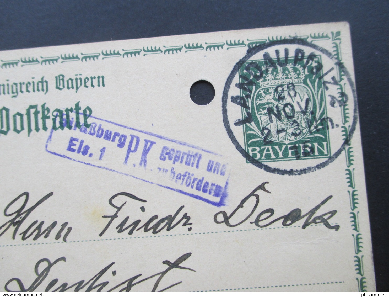 AD Bayern / DR 1915 5 PK / GA nach Strassburg mit Zensurstempel Straßburg Els. 1 P.K. geprüft und zu befördern