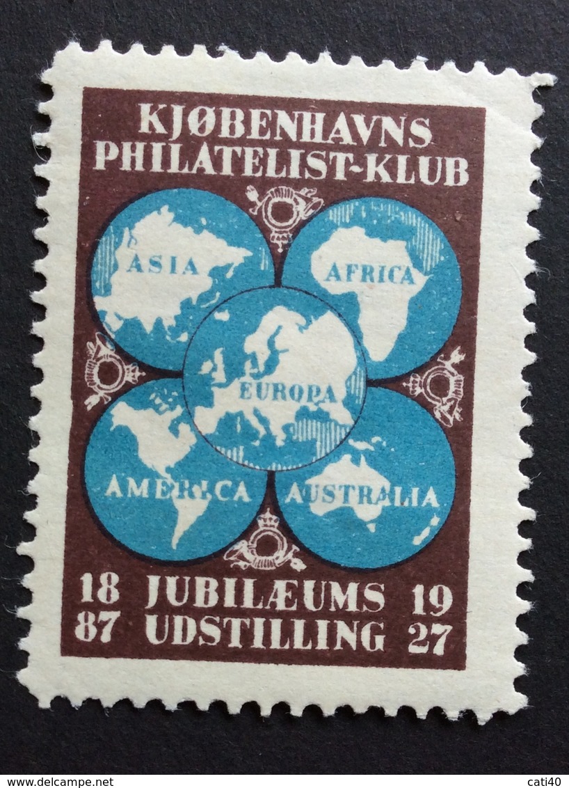 KJOBENHAVNS PHILATELIST KLUB JUBILEUM 1827 - 1927 ETICHETTA PUBBLICITARIA  ERINNOFILO - Erinnofilia