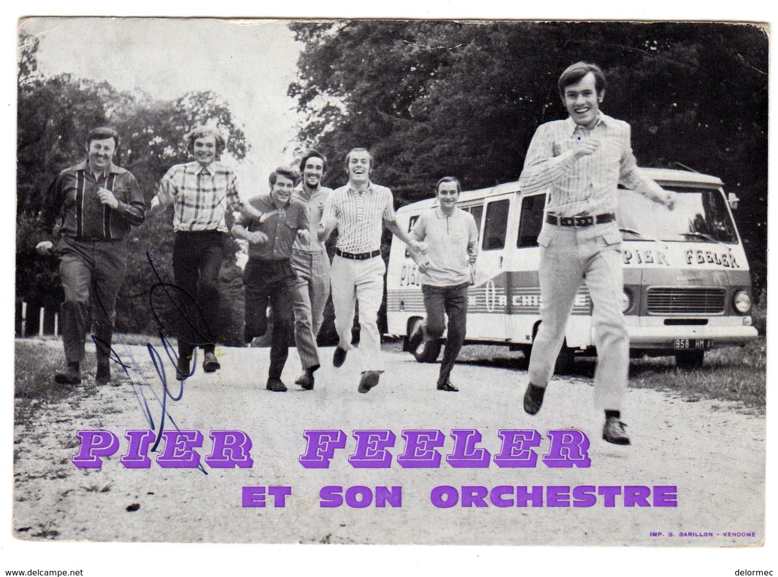 Pier Feeler Et Son Orchestre Vendôme 41 Loir Et Cher Groupe Musical Vendomois à La Mode Années 70 Combi VW Dédicacée - Vendome