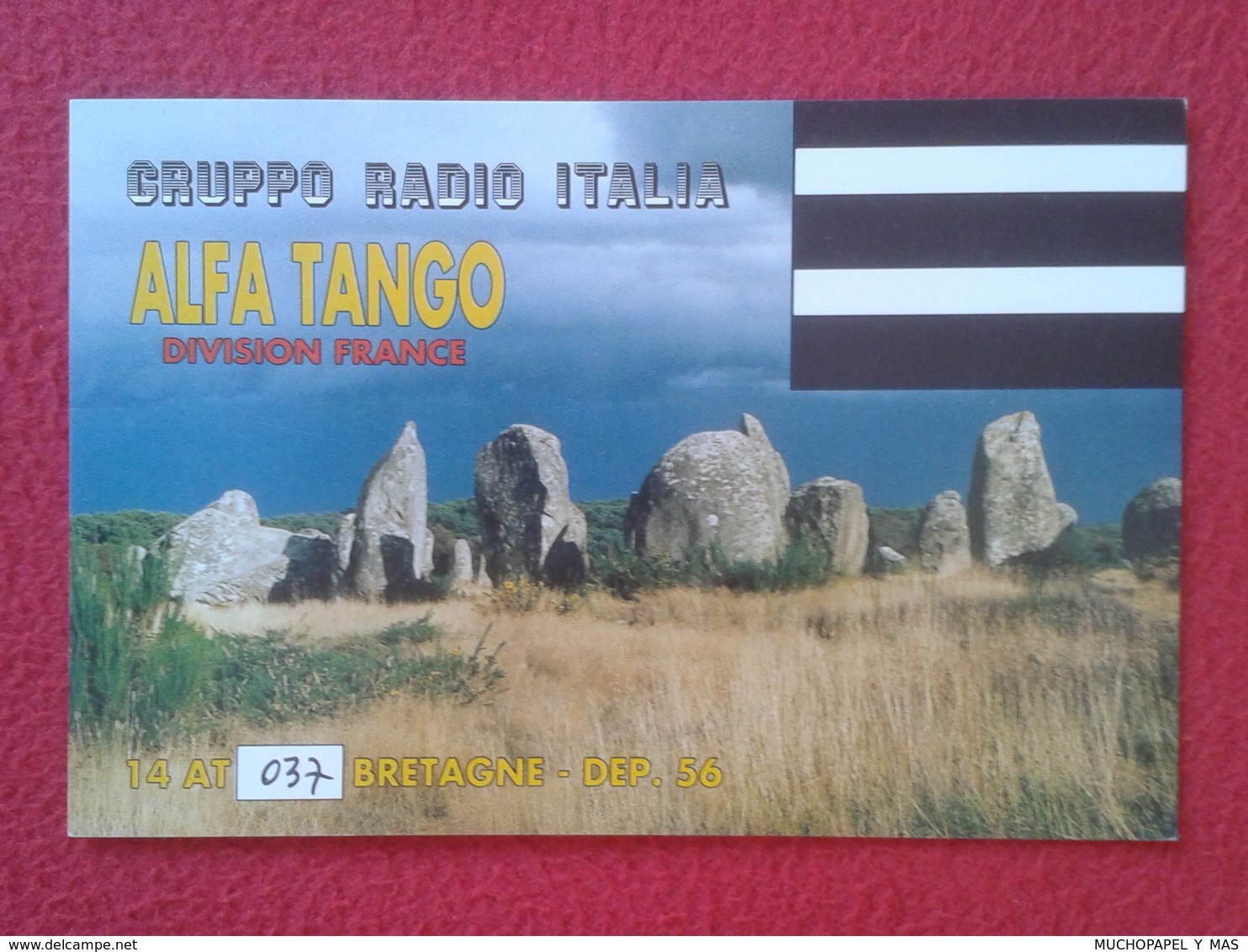 TARJETA TIPO POSTAL TYPE POST CARD QSL RADIOAFICIONADOS RADIO AMATEUR ALFA TANGO FRANCE BRETAGNE BRETAÑA CARNAC ? VER FO - Otros & Sin Clasificación