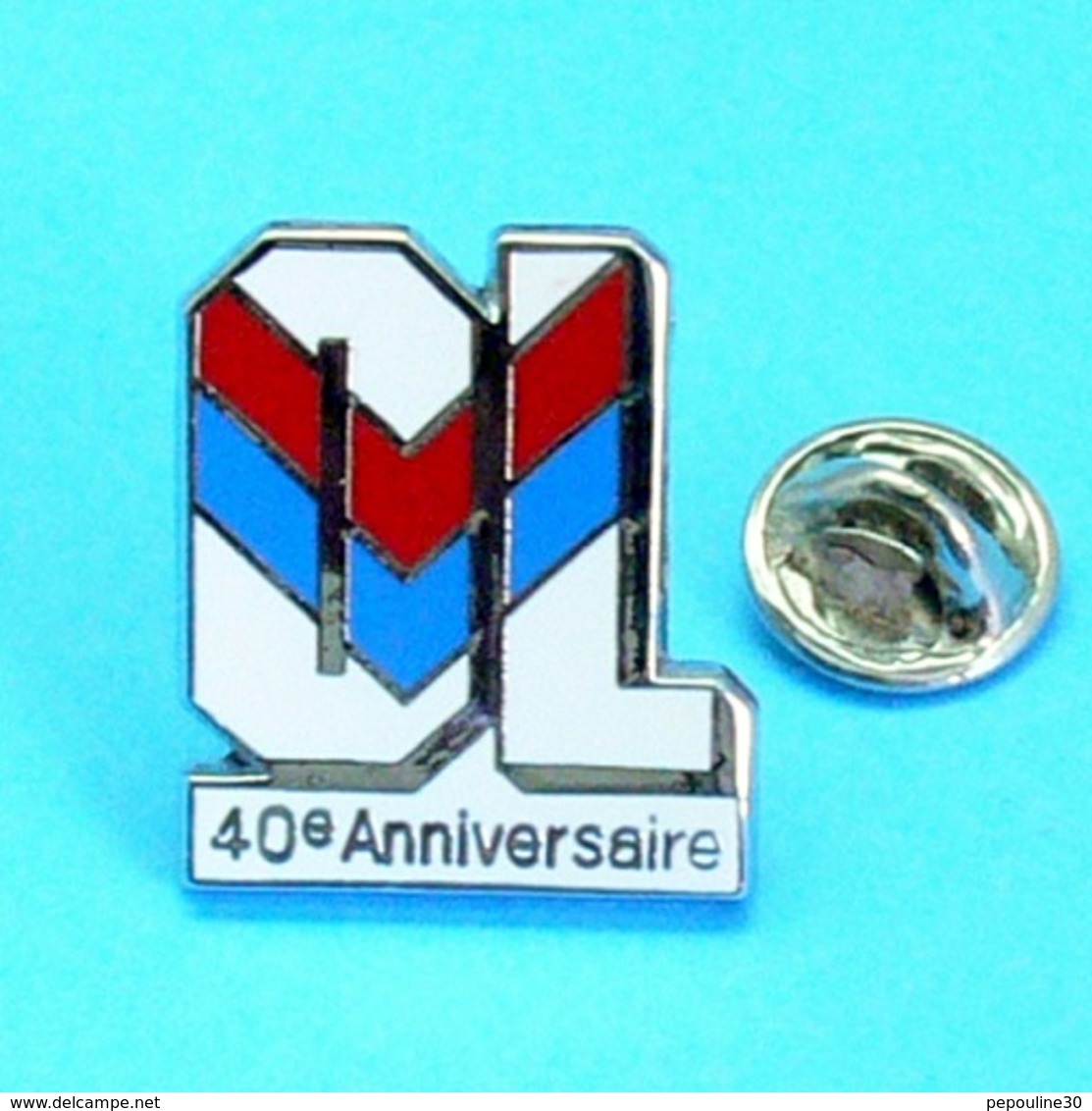 1 PIN'S //   ** O.L / OLYMPIQUE LYONNAIS / 40e ANNIVERSAIRE ** - Football