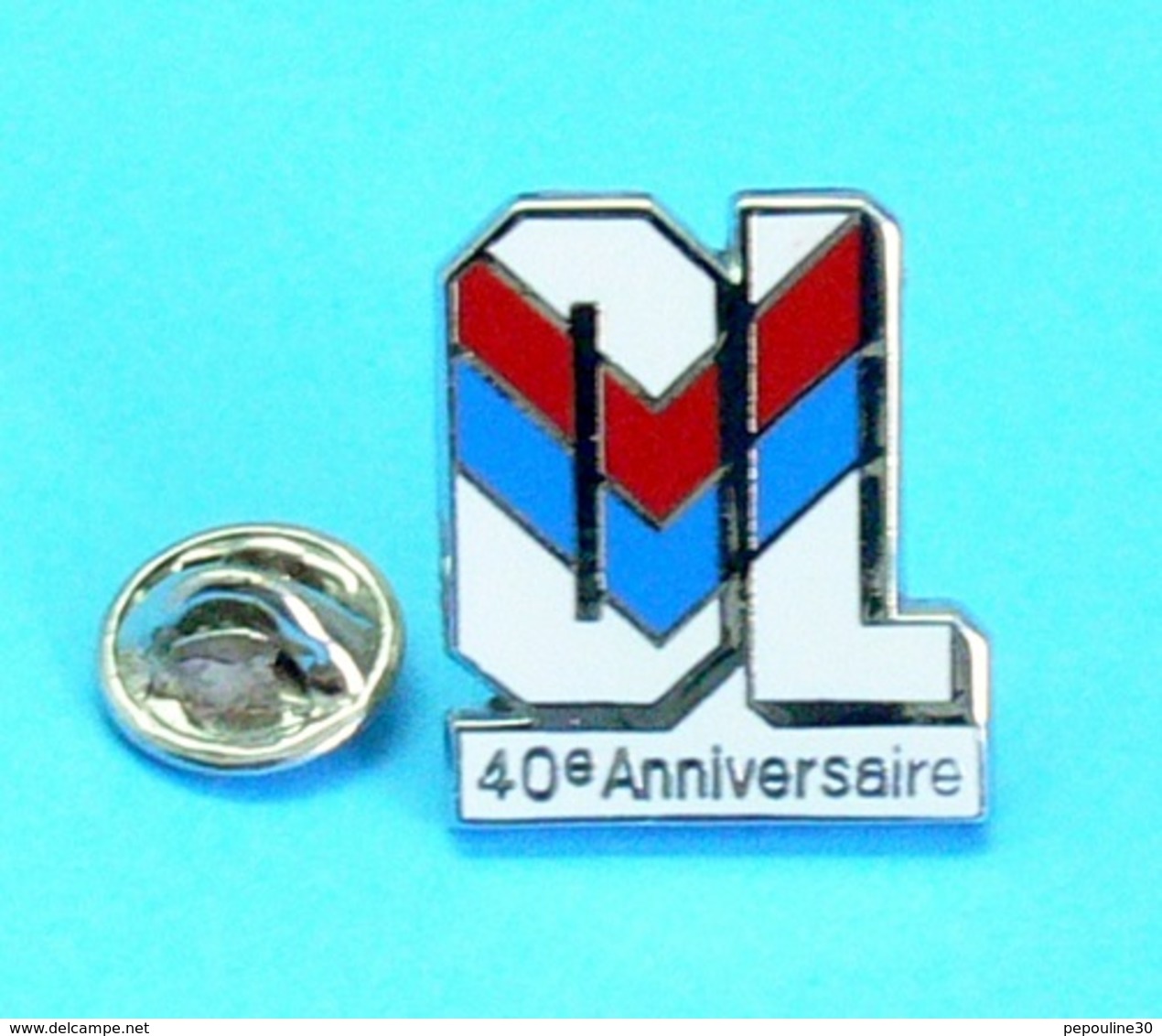 1 PIN'S //   ** O.L / OLYMPIQUE LYONNAIS / 40e ANNIVERSAIRE ** - Football