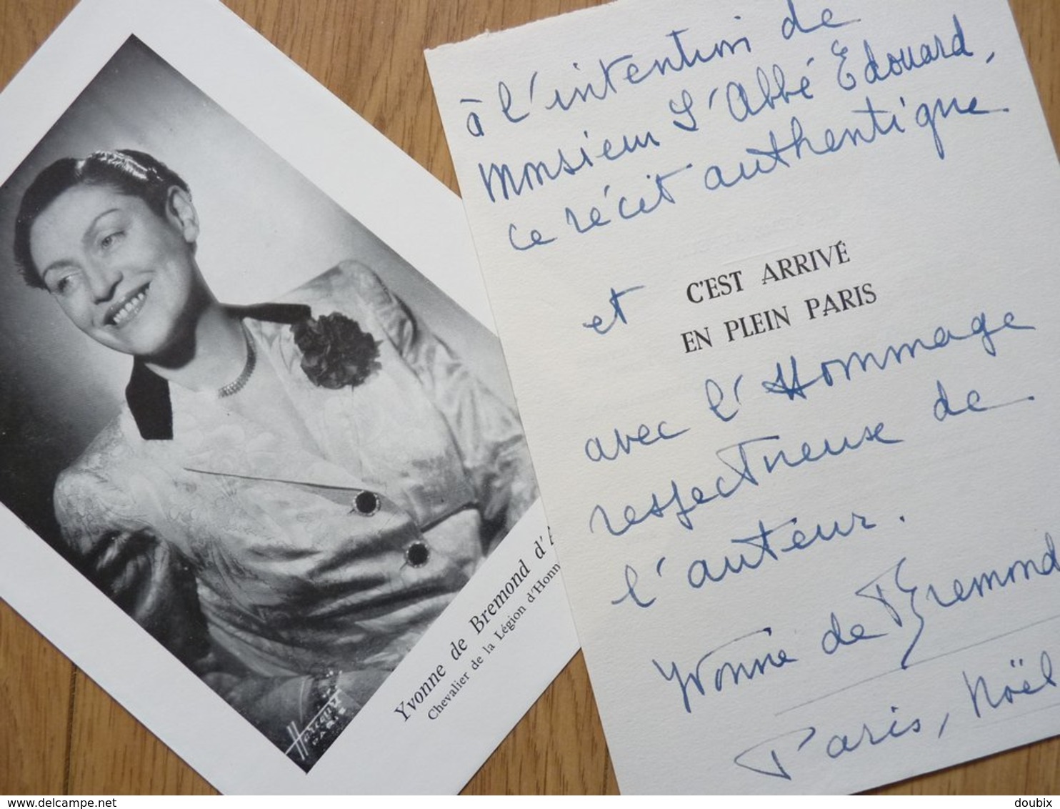 Yvonne De BREMOND D'ARS (1894-1976) Célèbre ANTIQUAIRE De PARIS & Femme De Lettres. AUTOGRAPHE - Autres & Non Classés