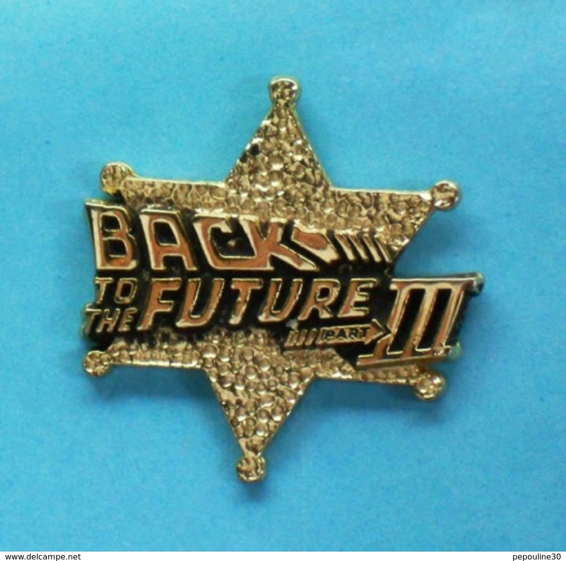 1 PIN'S //   ** FILM / RETOUR VERS LE FUTUR 3 // BACK TO THE FUTURE Part III ** . (©1990 UCS . INC & . AMBLIN) - Kino