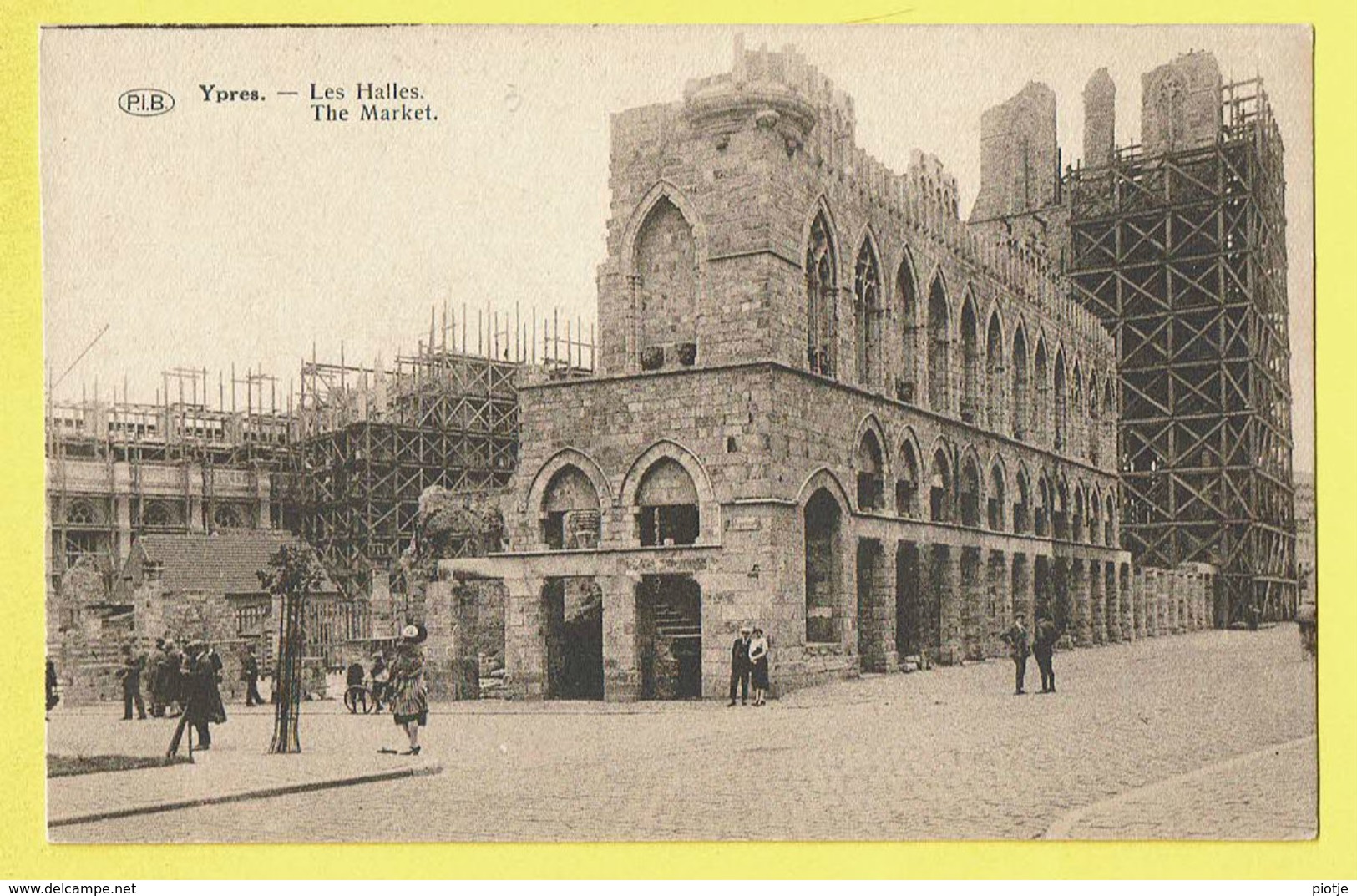 * Ieper - Ypres - Yper * (PIB - P.I.B.) Les Halles, Reconstruction Après Guerre, Lakenhallen, Belfroi, Unique, Rare - Ieper