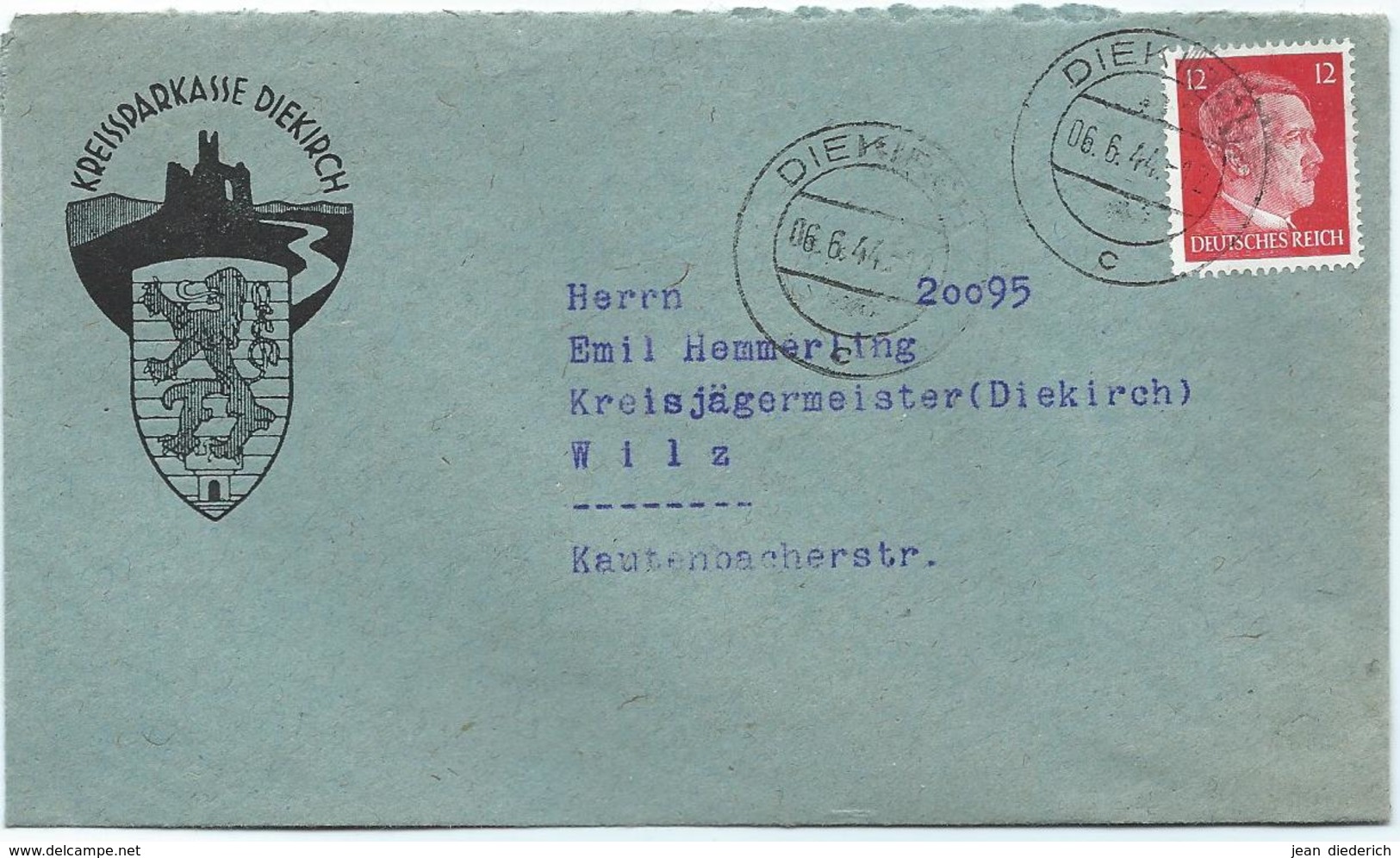 Diekirch - Kreissparkasse Nach Wiltz, Kreisjägermeister 06-06-1944 - Occupation