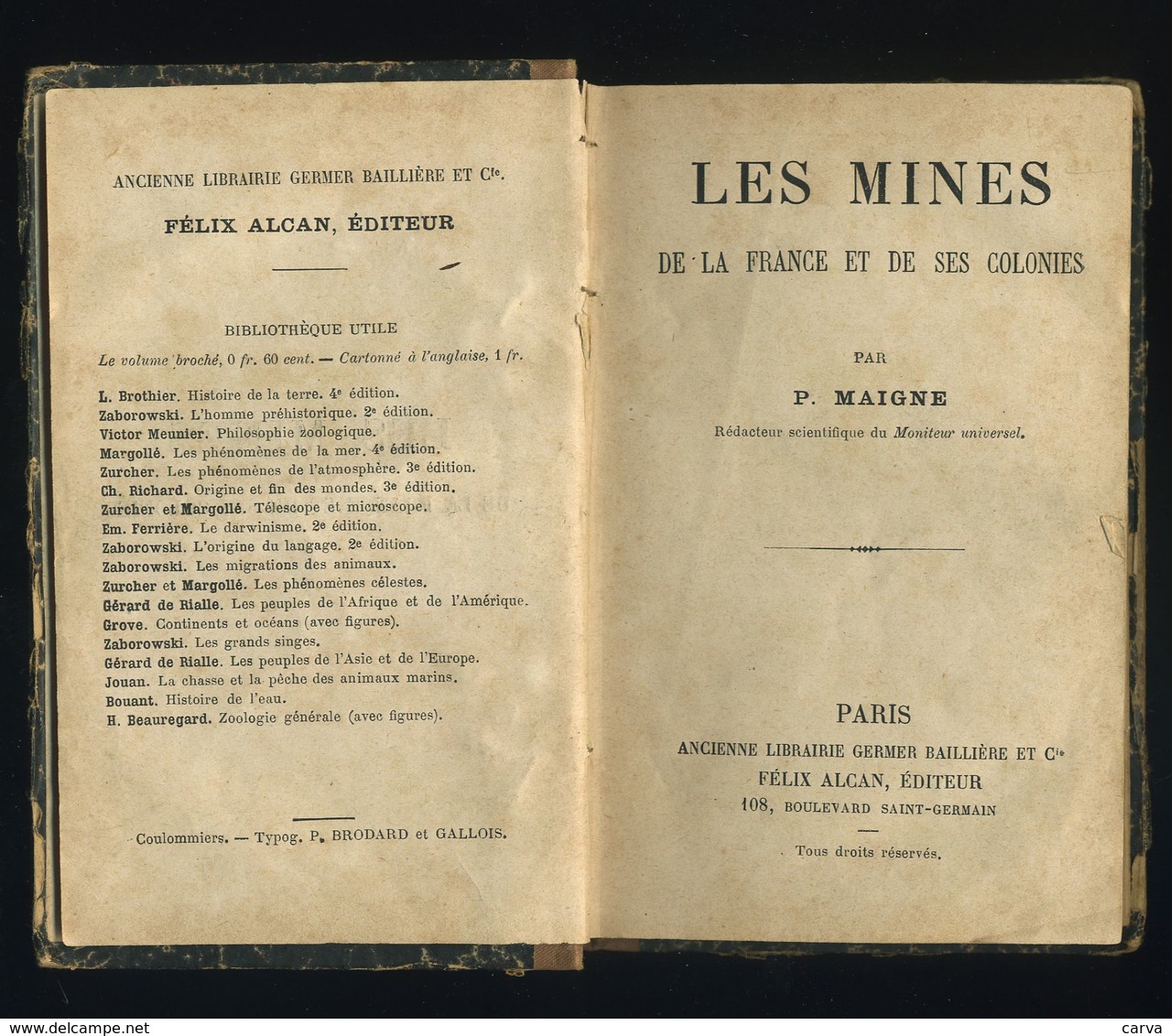 Les Mines De France Et Colonies Mines Cuivre Zinc étain Or Nickel Cobalt Mercure Houille Tourbe - Guyane Réunion Sénégal - Nature