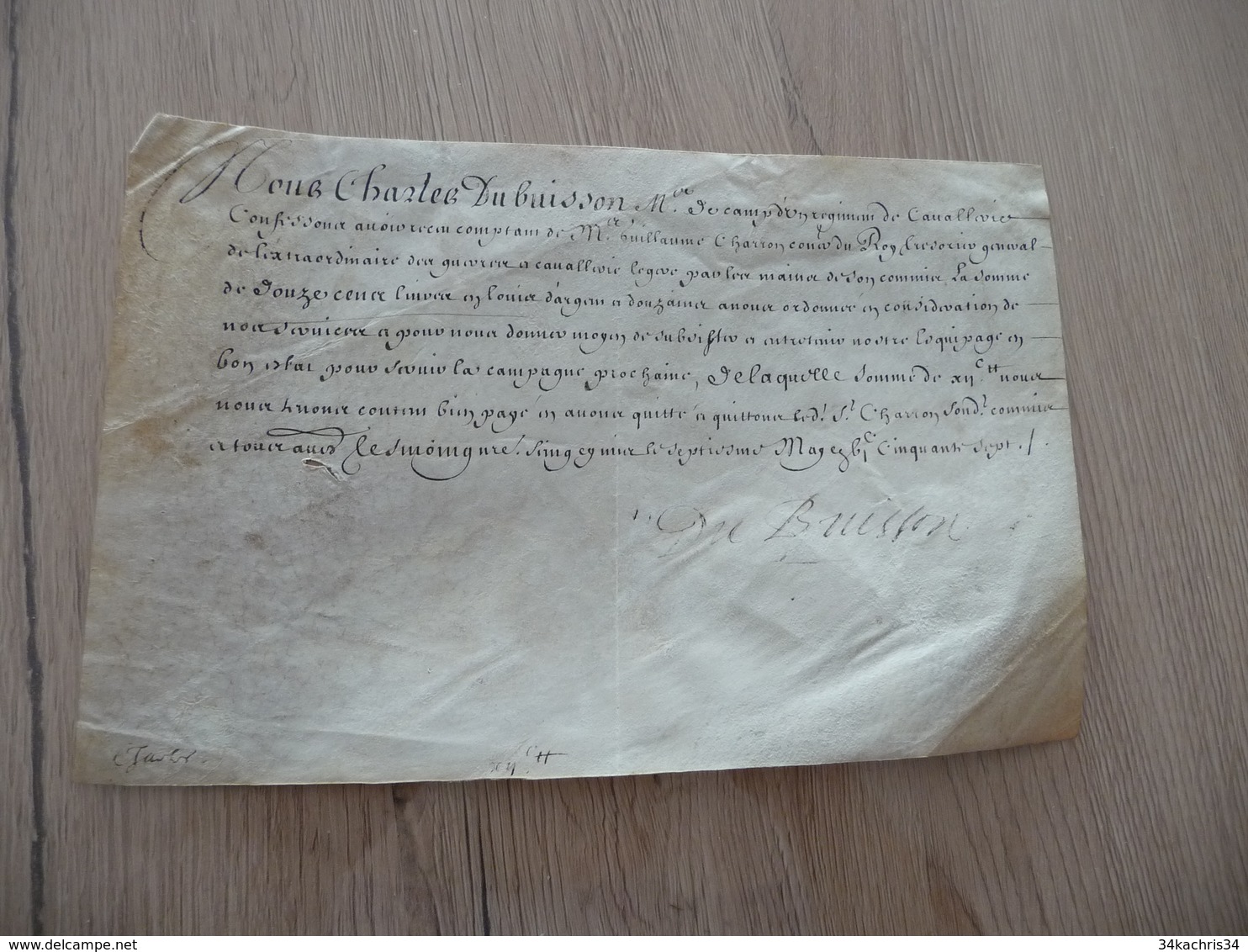 Pièce Velin Autographe Signée Charles Du Buisson Régiment Cavalerie Reçu De Charron 0705/1657 - Autres & Non Classés