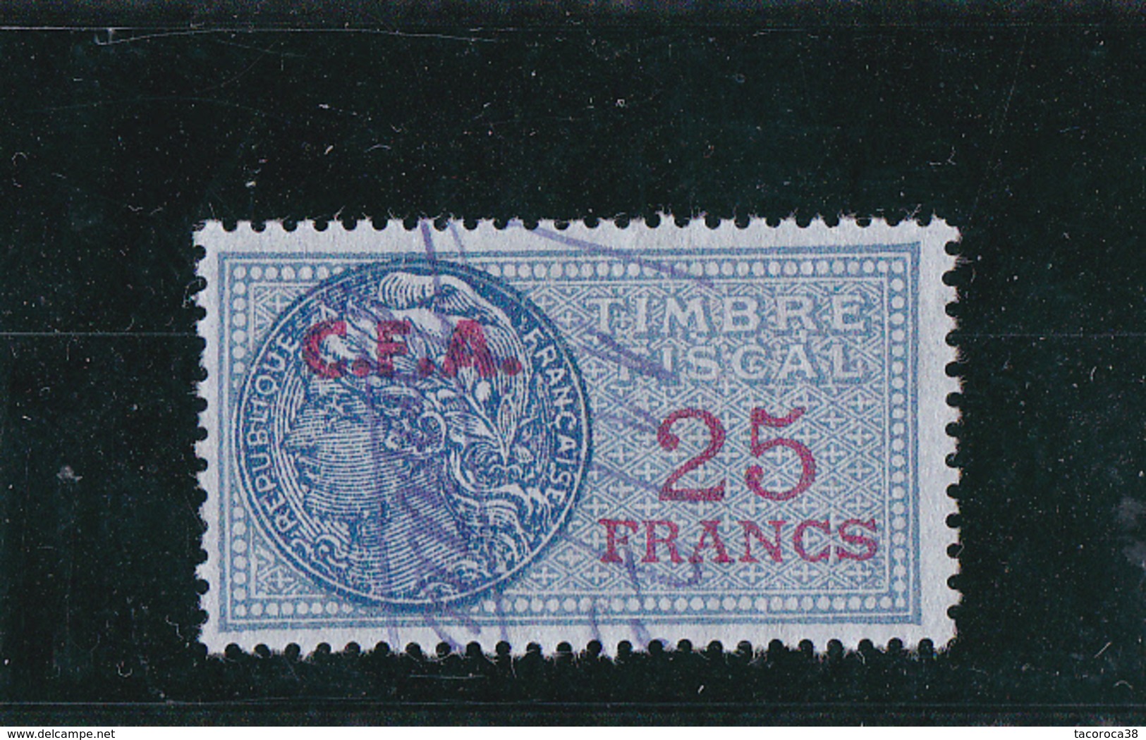 Timbre Fiscal Bleu à 25frs Avec Surcharge C.F.A. De Couleur Rouge - A Voir, Pas Courant - Other & Unclassified