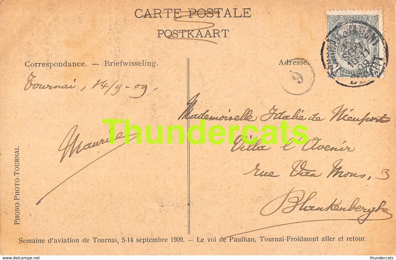 CPA SEMAINE D'AVIATION DE TOURNAI  5 - 14 SEPTEMBRE 1909 LE VOL DE PAULHAN TOURNAI FROIDMONT - Meetings