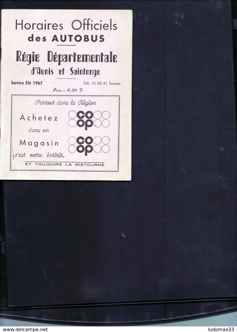 Livret Des Horaires Des Autobus Regie Departementale D'Aunis Et De Saintonge - Collections