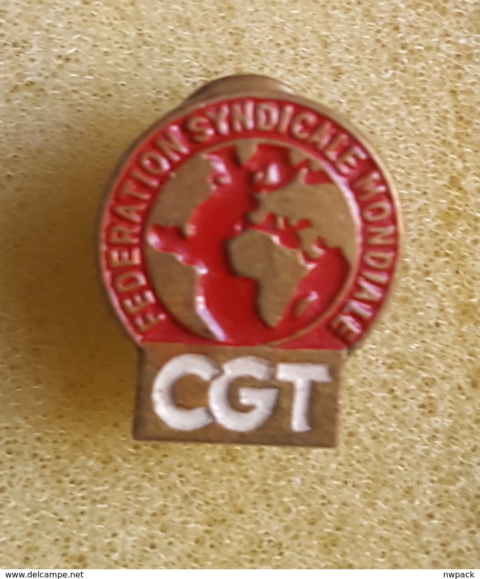 CGT - World Federation Of Trade Union, Syndicate, Button Holle Pin, Badge - Associations