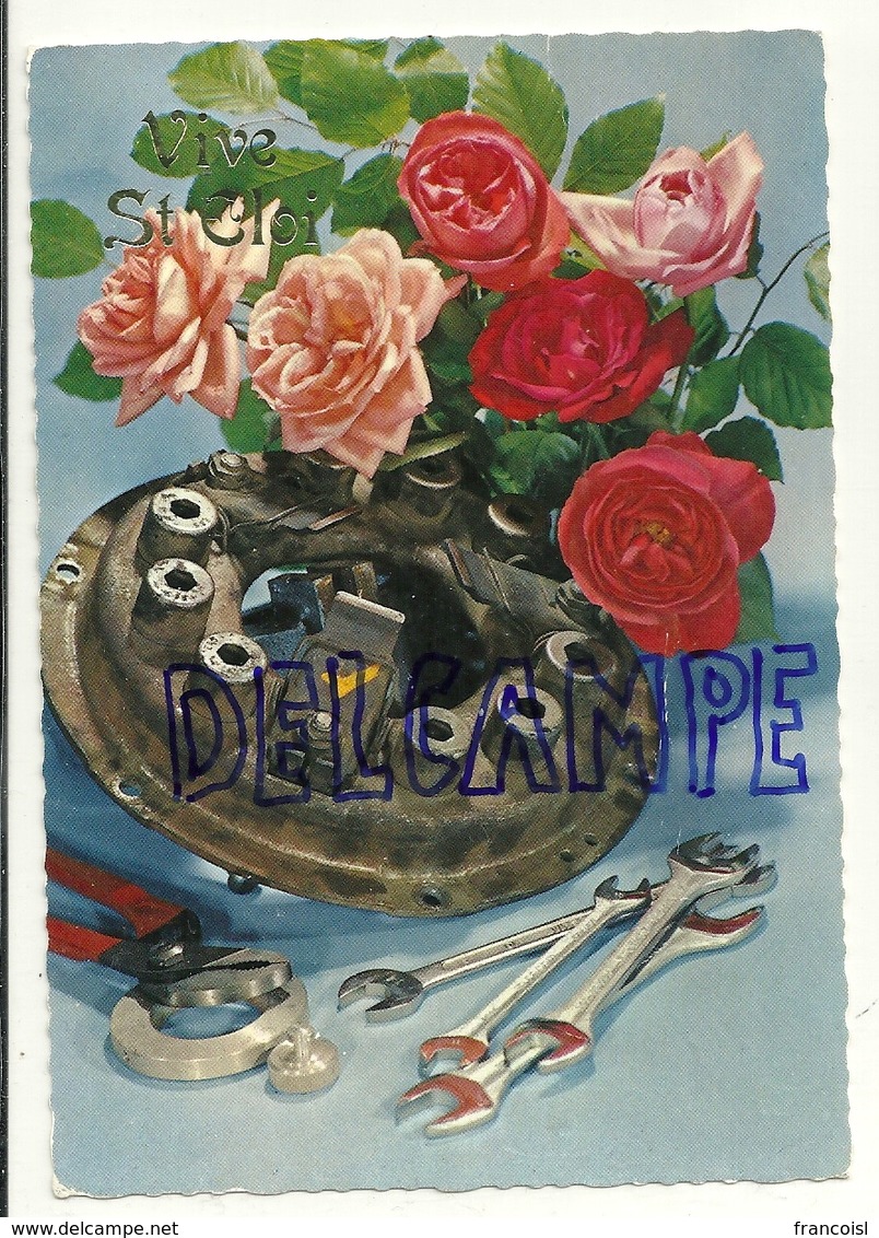 Vive Saint Eloi. Outils Et Roses. JC 13011. 1970 - Verjaardag