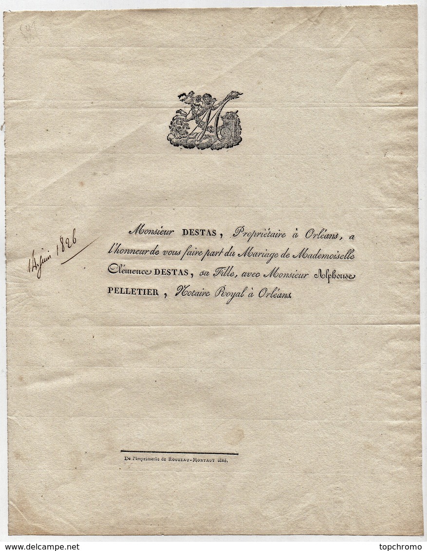 Faire-part De Mariage De Clémence Destas Avec Alphonse Pelletier Notaire Royal à Orléans 1826 - Mariage