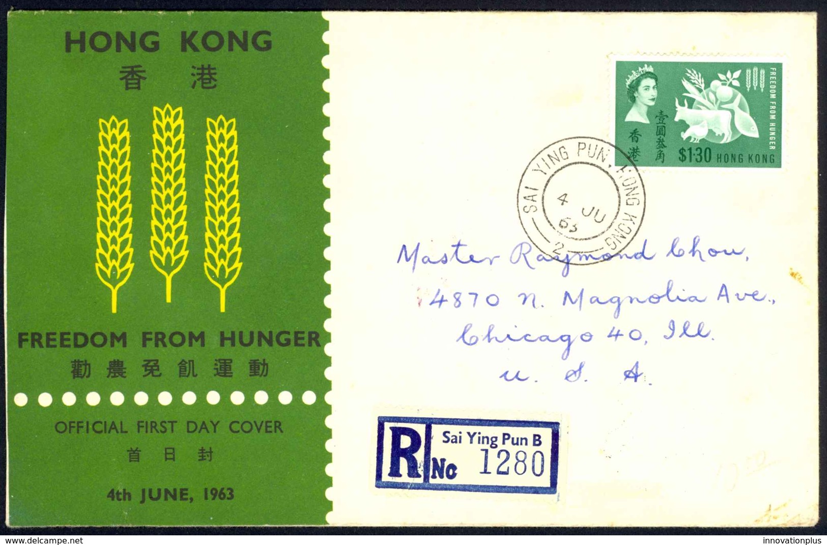 Hong Kong Sc# 218 FDC Single (c) REGISTERED>Chicago 1963 4.6 Freedom From Hunger - Covers & Documents