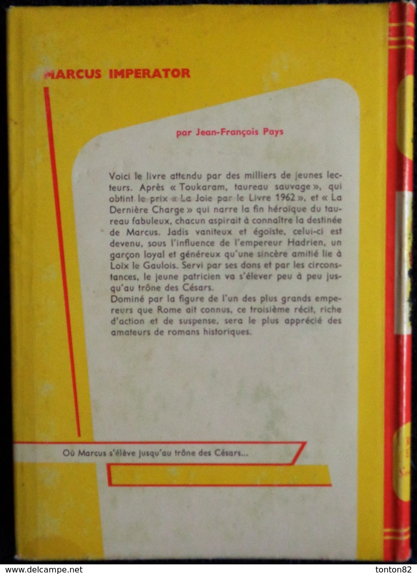 Jean-François Pays - MARCUS IMPERATOR Le Signe De Rome III - Bibliothèque Rouge Et Or Souveraine N° 651 - ( 1964 ) . - Bibliothèque Rouge Et Or
