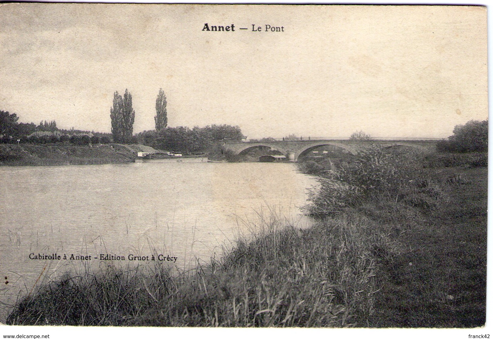 77. Annet Sur Marne. Le Pont - Other & Unclassified