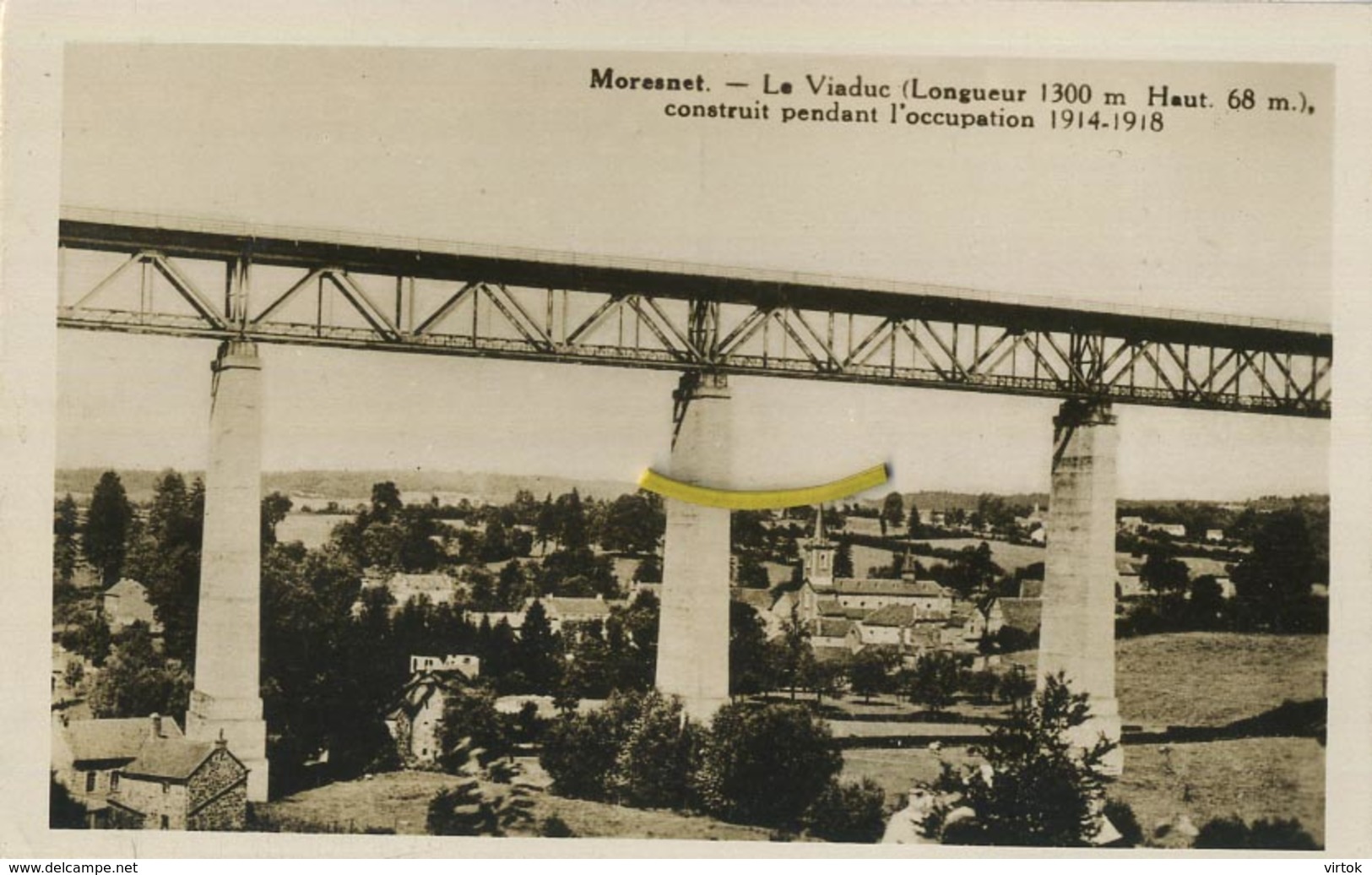 Moresnet : Le Viaduc ............................. - Andere & Zonder Classificatie