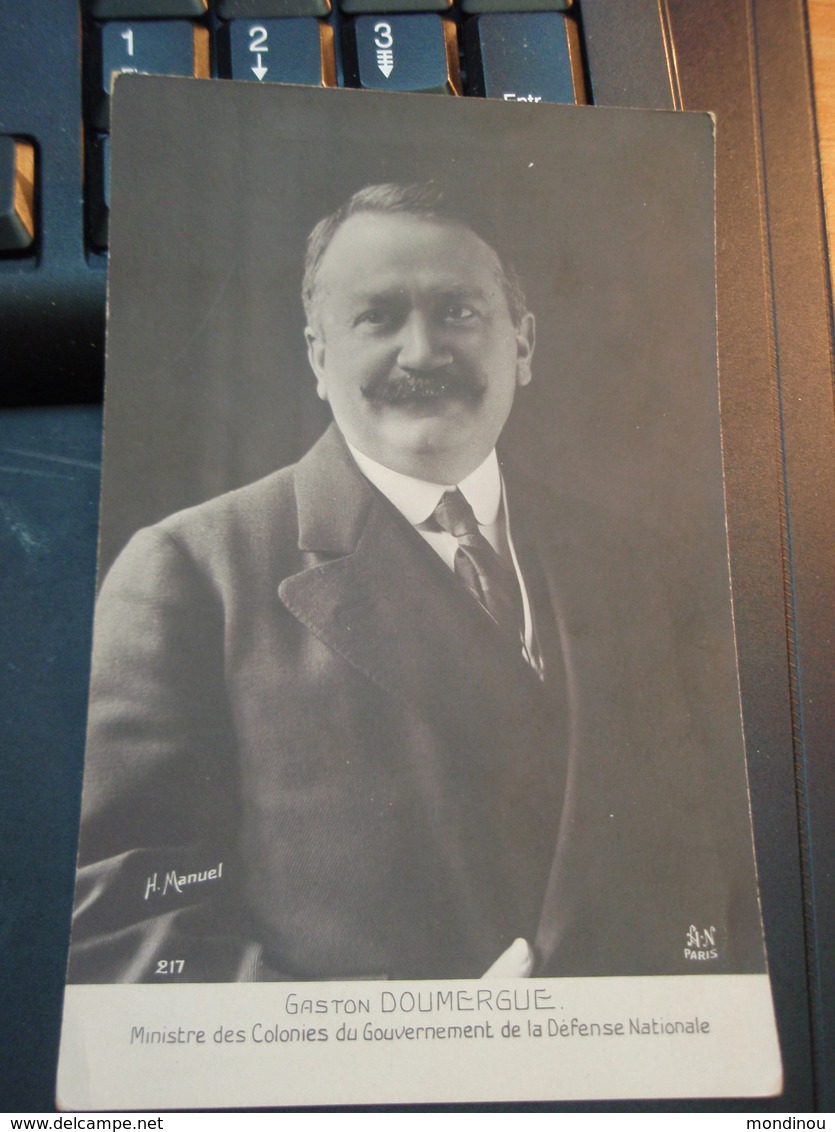 Cpa Gaston DOUMERGUE Ministre Des Colonies Du Gouvernement De La Défense Nationale - Hommes Politiques & Militaires