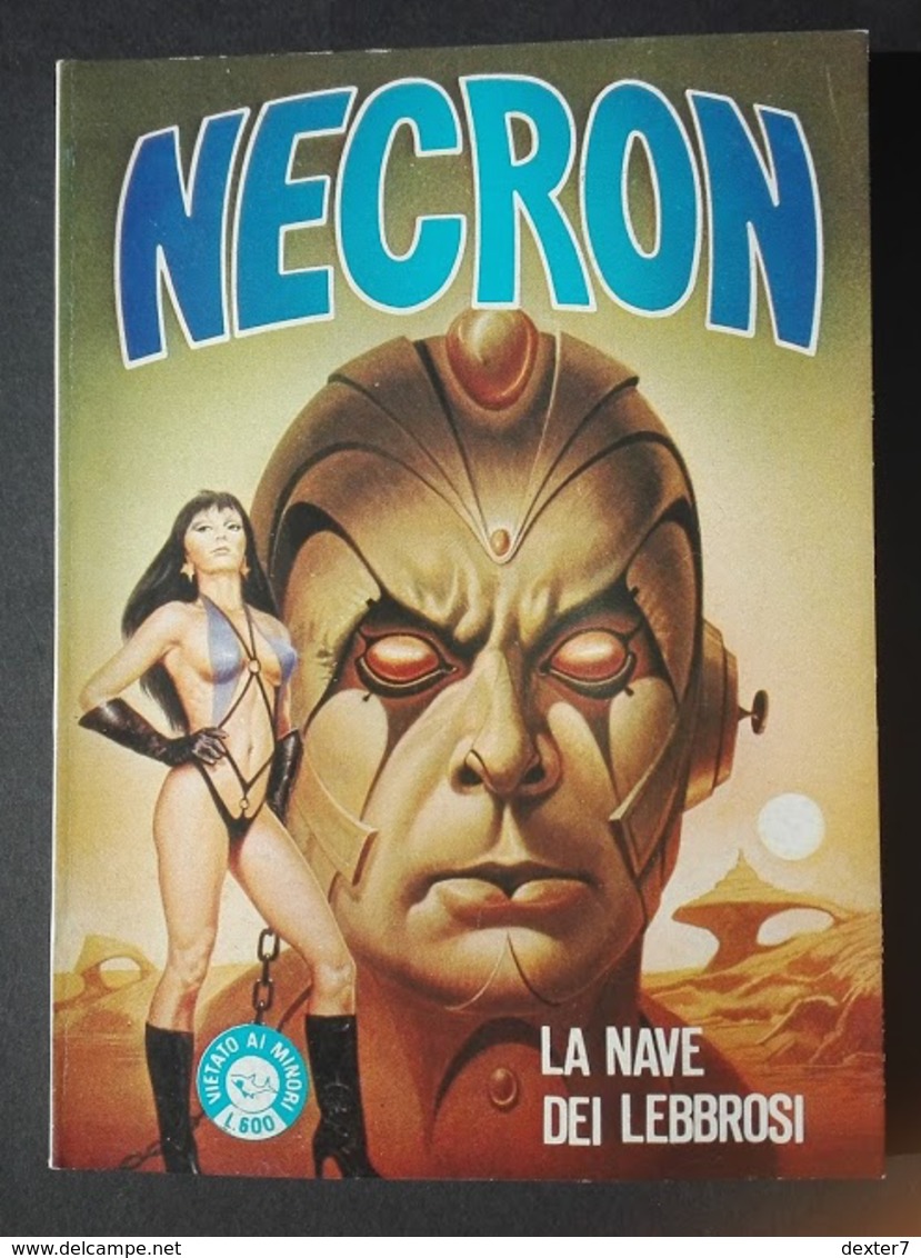 Necron 2 - La Nave Dei Lebbrosi - Edifumetto 1981, Prima Edizione, Disegni Di Magnus - OTTIMO / EDICOLA - Premières éditions