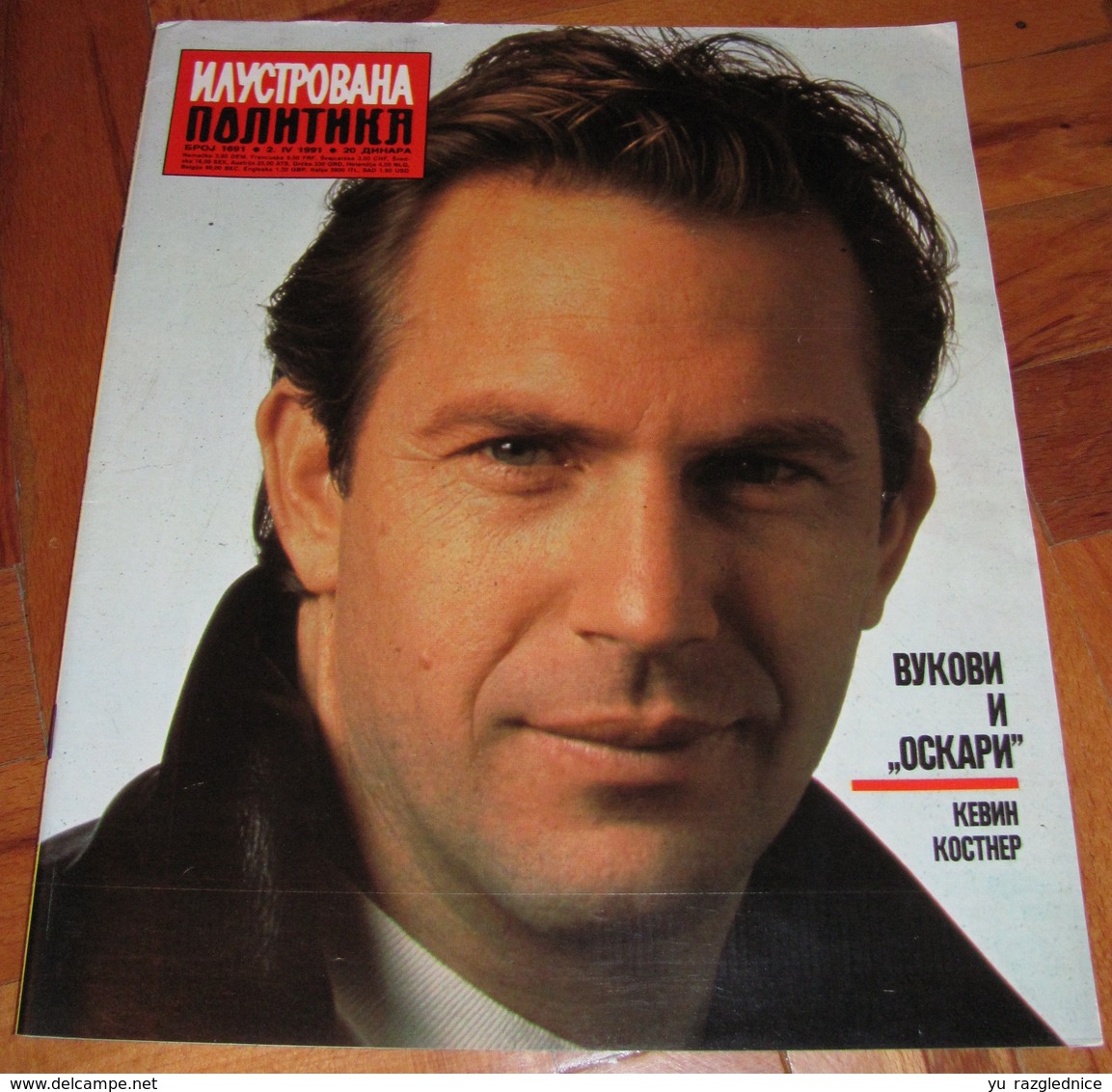 Kevin Costner - ILUSTROVANA POLITIKA Yugoslavian April 1991 VERY RARE - Magazines