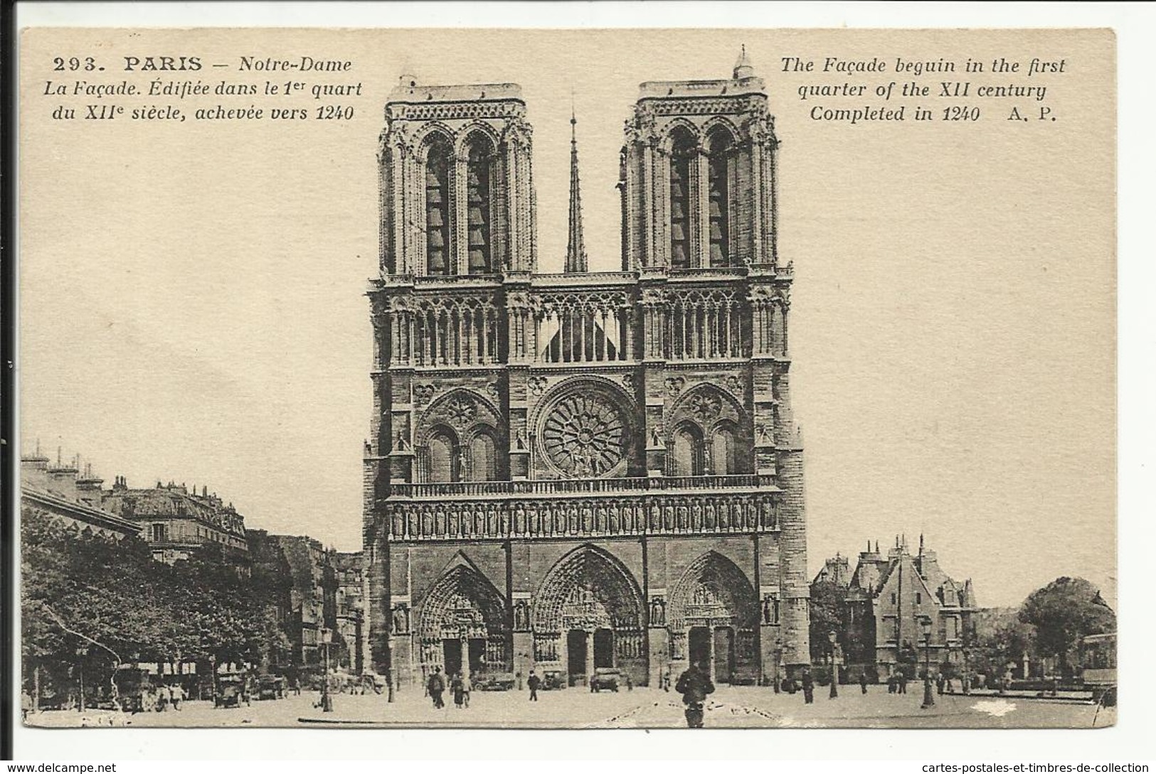 PARIS , 4 ème , Notre Dame De Paris , La Façade édifiée Le 1er Quart Du XII Siècle , Achevée Vers 1240 - Notre Dame De Paris