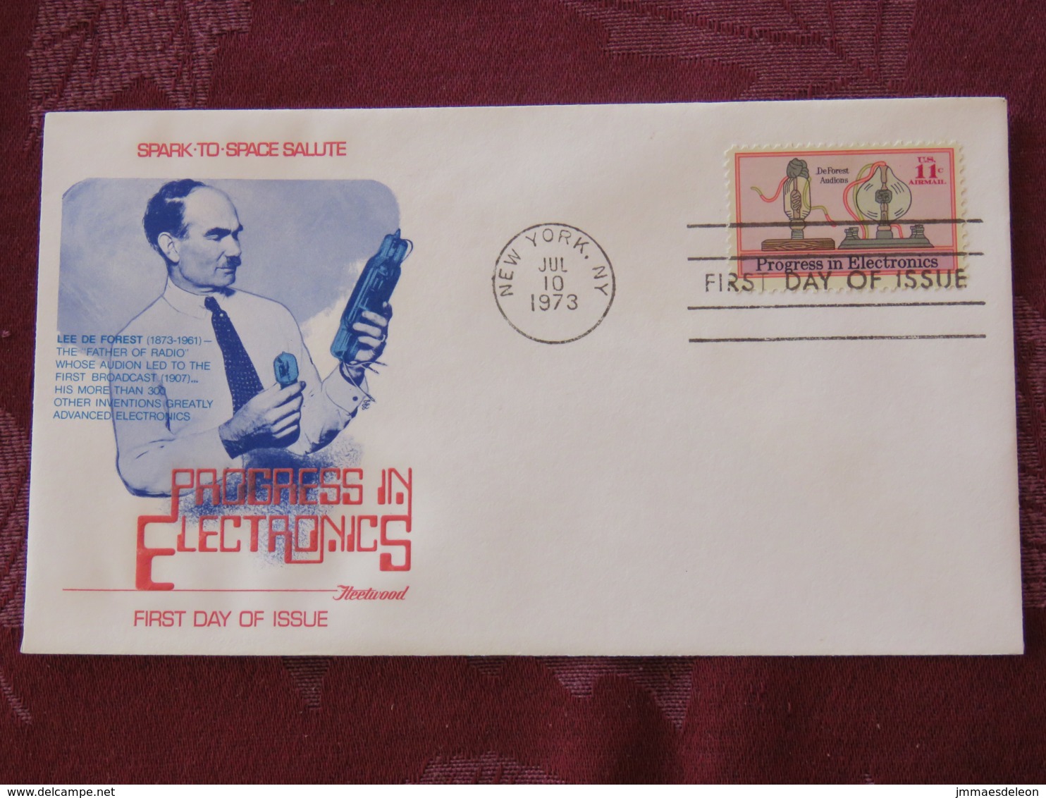 USA 1973 FDC Cover New York - Progress In Electronics - Lee DeForest Radio Audion Tube - Lettres & Documents