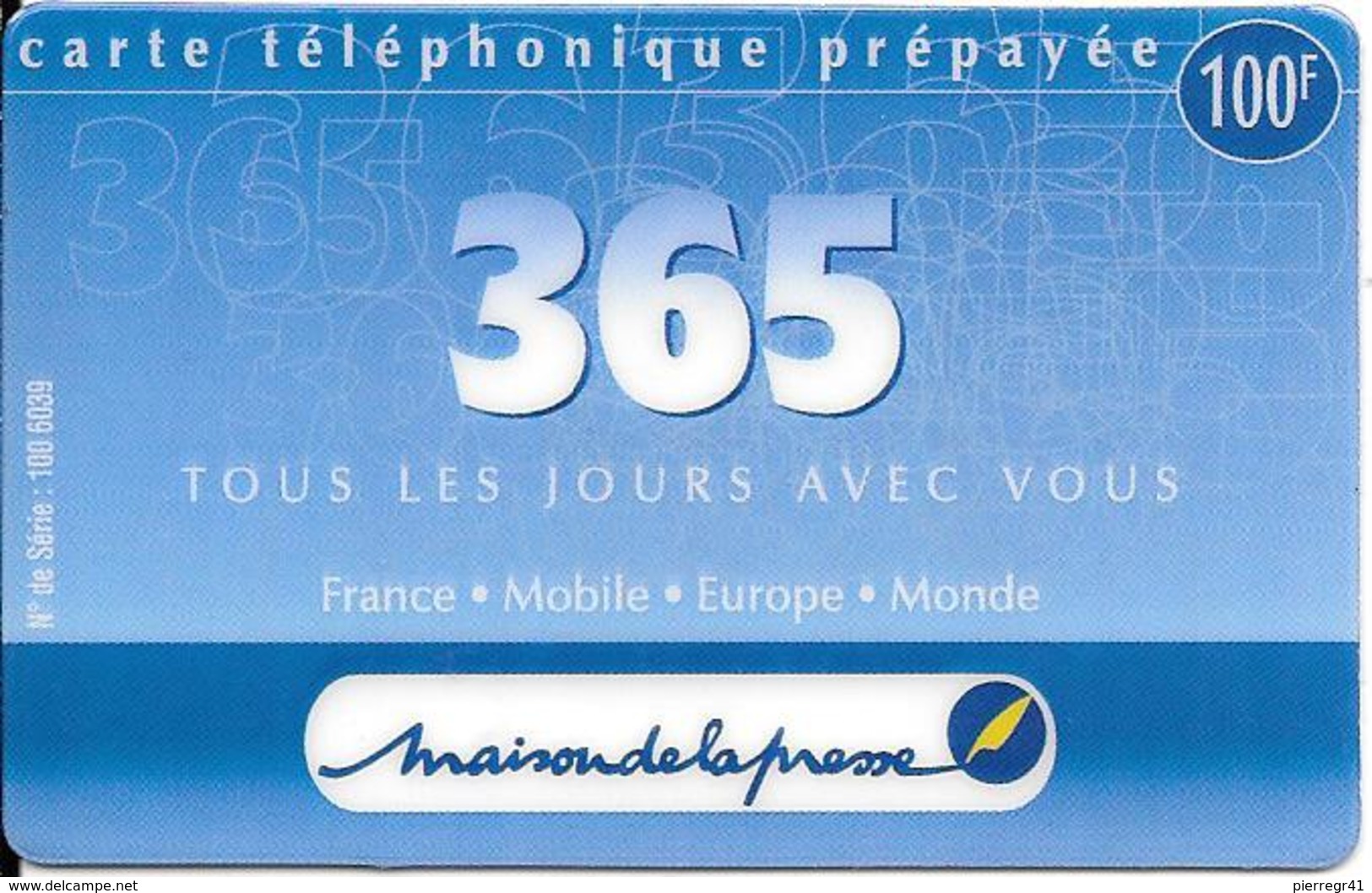 CARTE-PREPAYEE-365--100F-Exp 31/03/2001-R°Logo Maison De La Presse -GRATTE- TBE-RARE - Autres & Non Classés