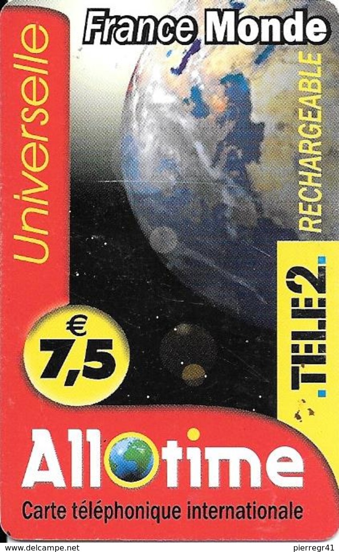 CARTE PREPAYEE-7.5€-TELE2-ALLOTIME/RECHARGEABLE-FRANCE-MONDE-R° MAT-TB E - Autres & Non Classés