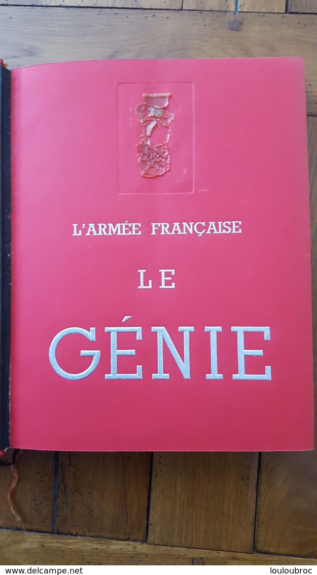 L'ARMEE FRANCAISE  LE GENIE EXEMPLAIRE N°31 DE LUXE  EDITION GR 1960    280  PAGES - Histoire